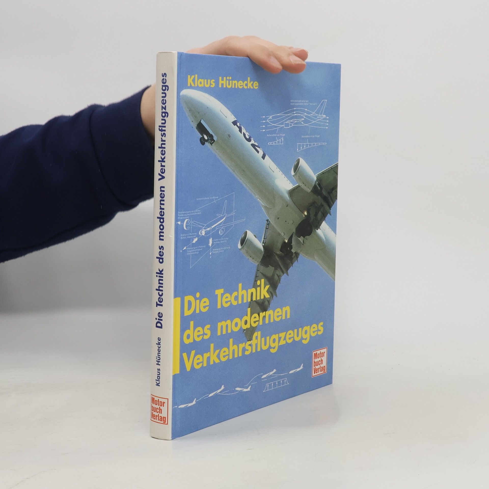 Klaus Hünecke Die Technik des modernen Verkehrsflugzeuges