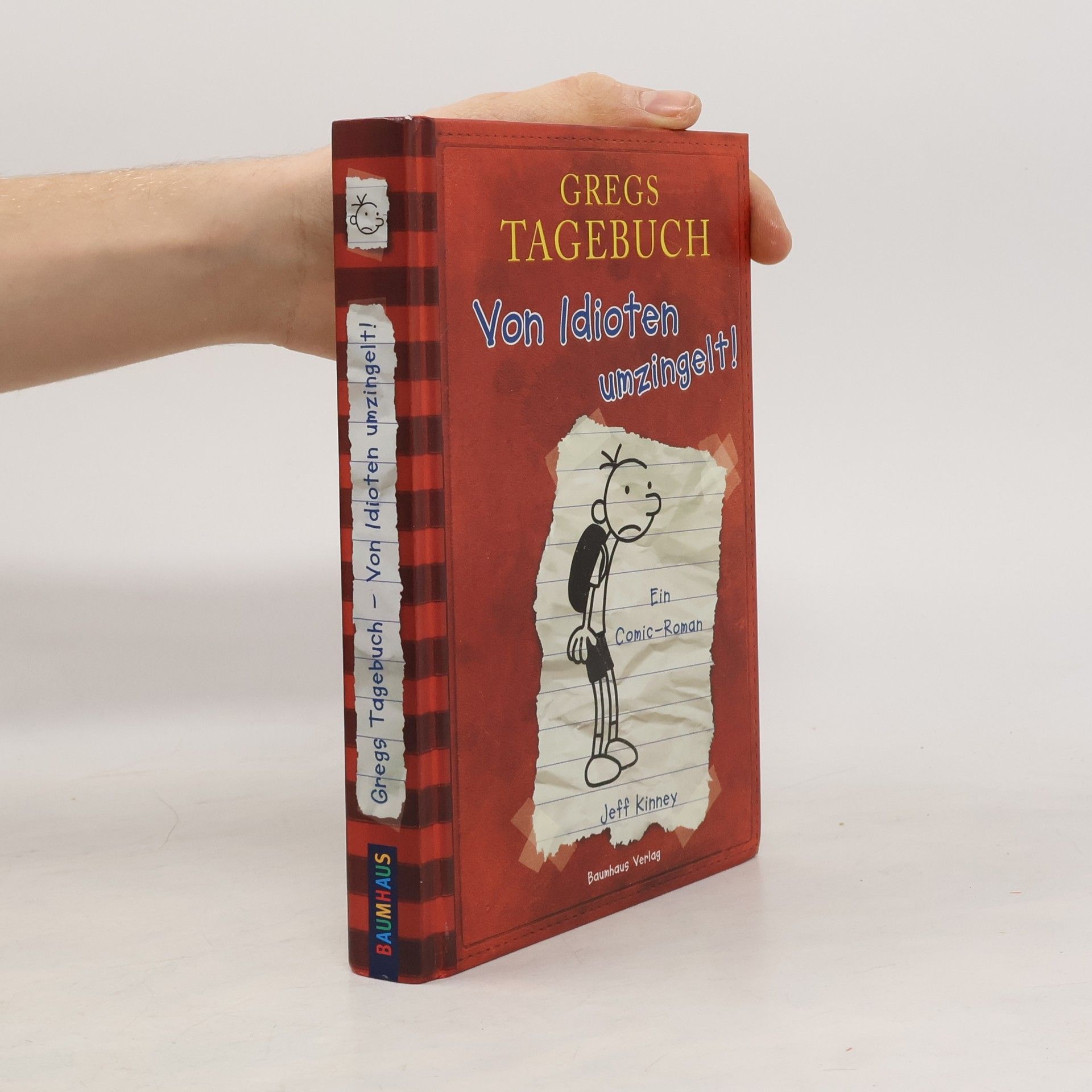 Jeff Kinney Gregs Tagebuch. Von Idioten umzingelt!