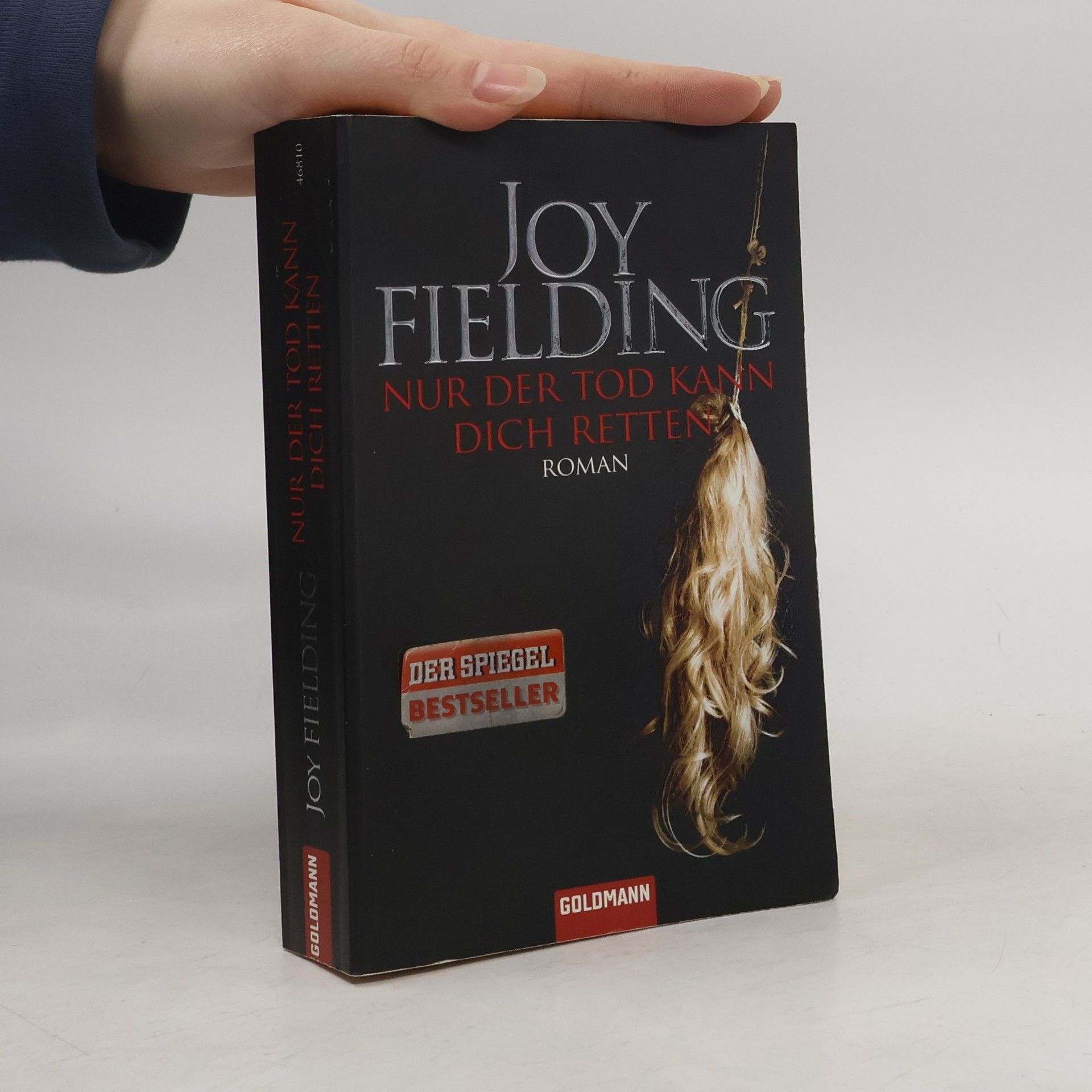 Joy Fielding Nur der Tod kann dich retten