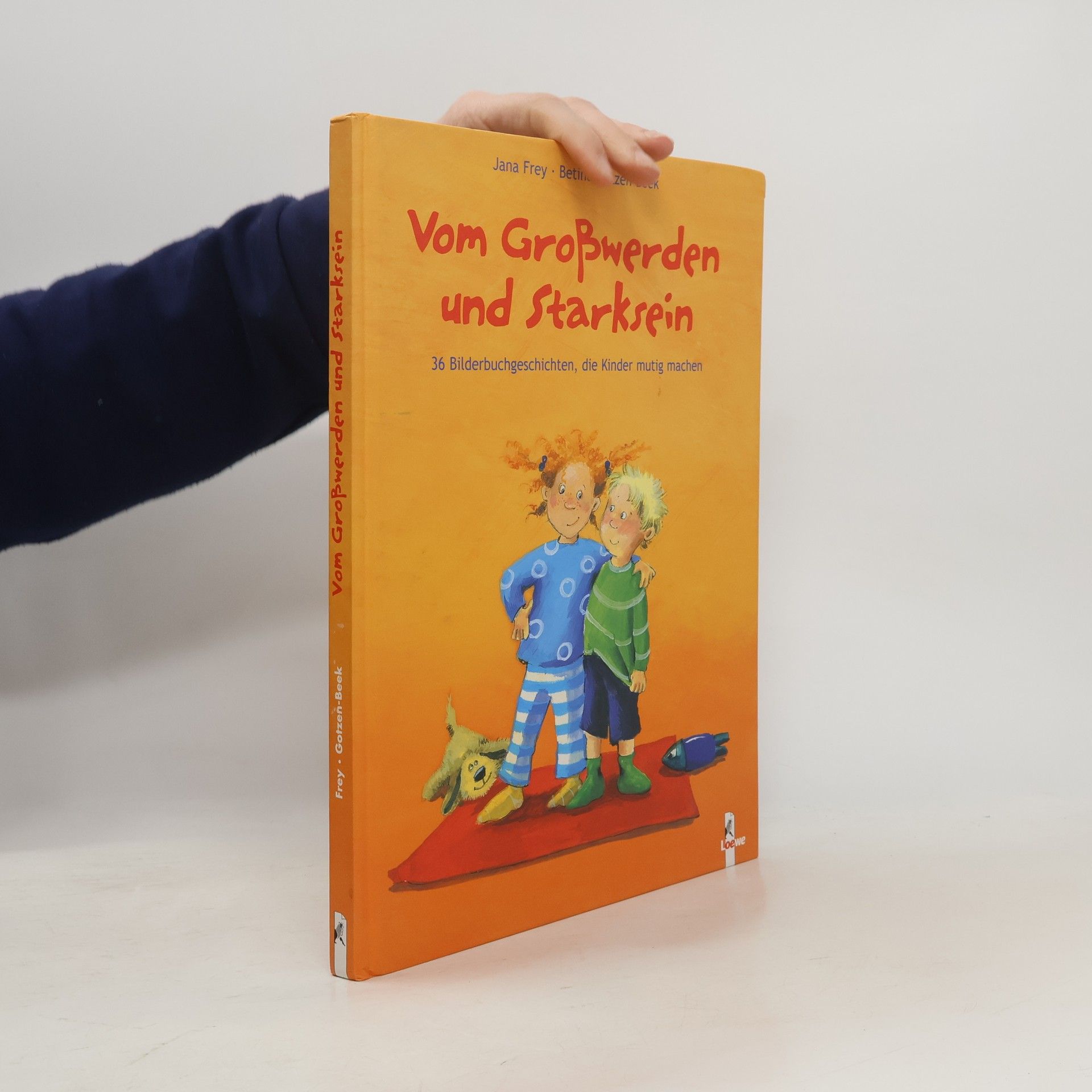 Jana Frey Vom Großwerden und Starksein