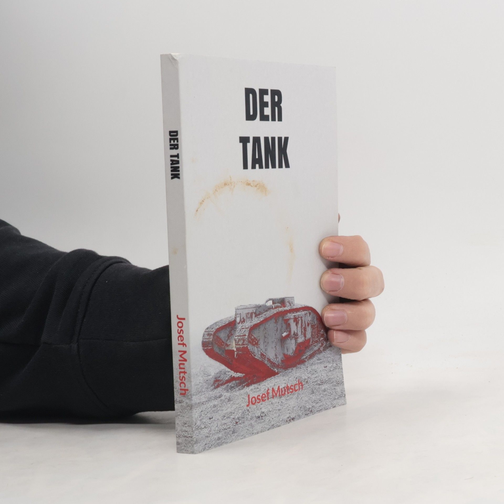 Josef Mutsch Der Tank