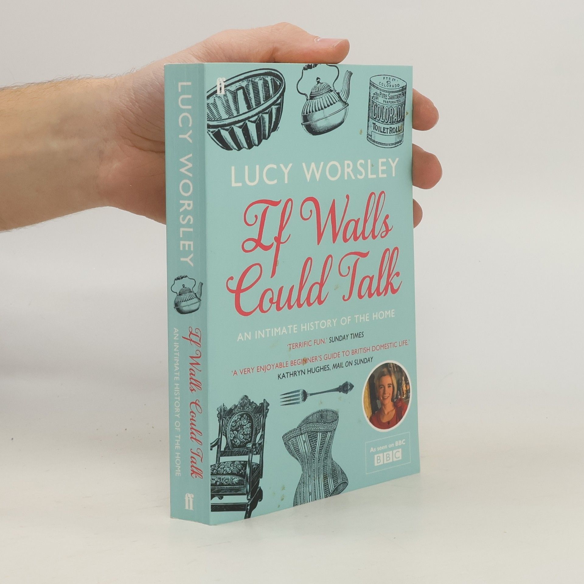 Lucy Worsley If Walls Could Talk