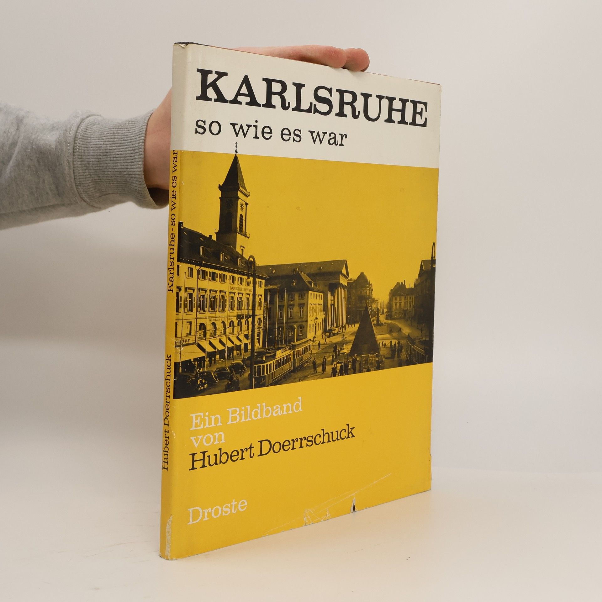 Hurbert Doerrschuck Karlsruhe so wie es war
