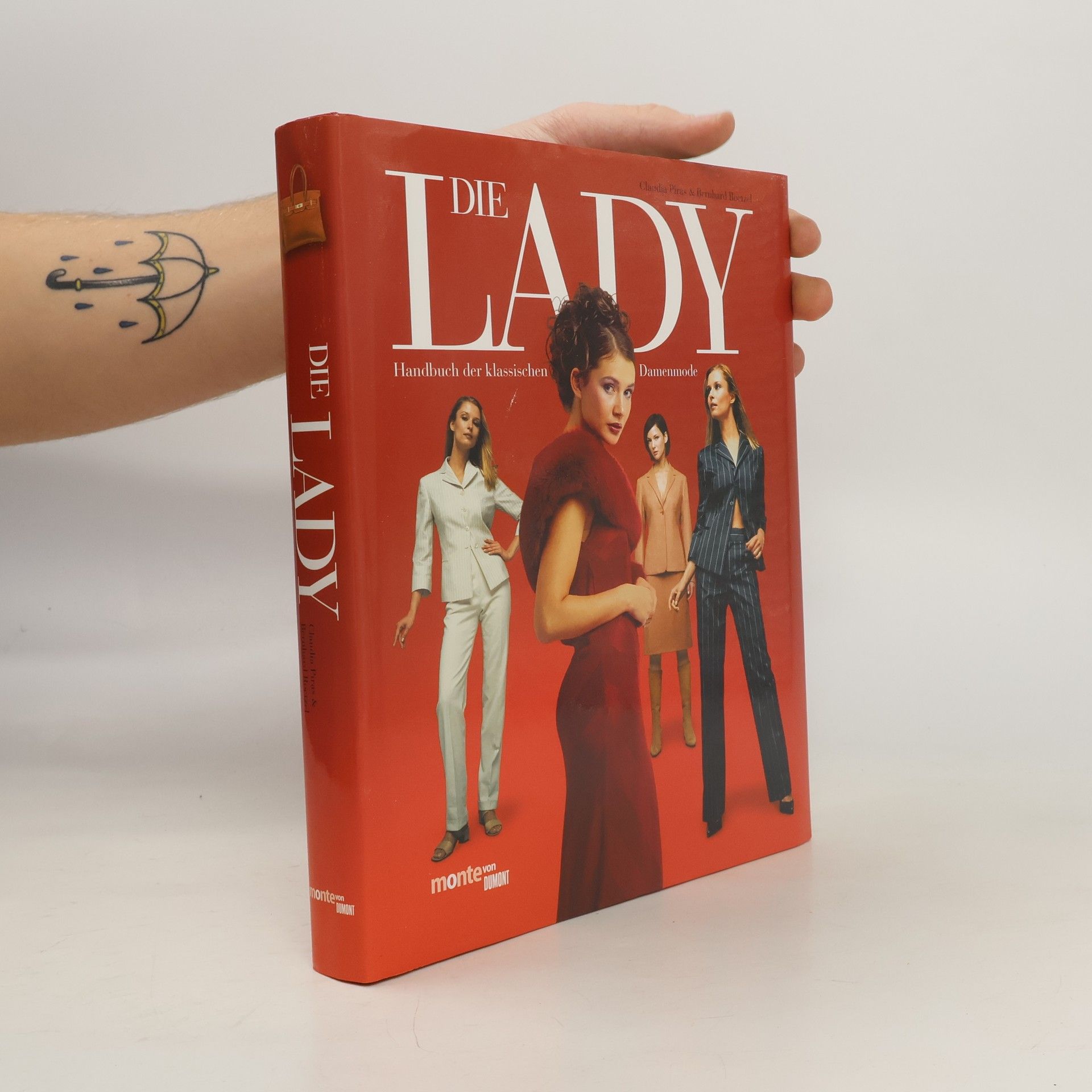 Die Lady. Handbuch der klassischen Damenmode