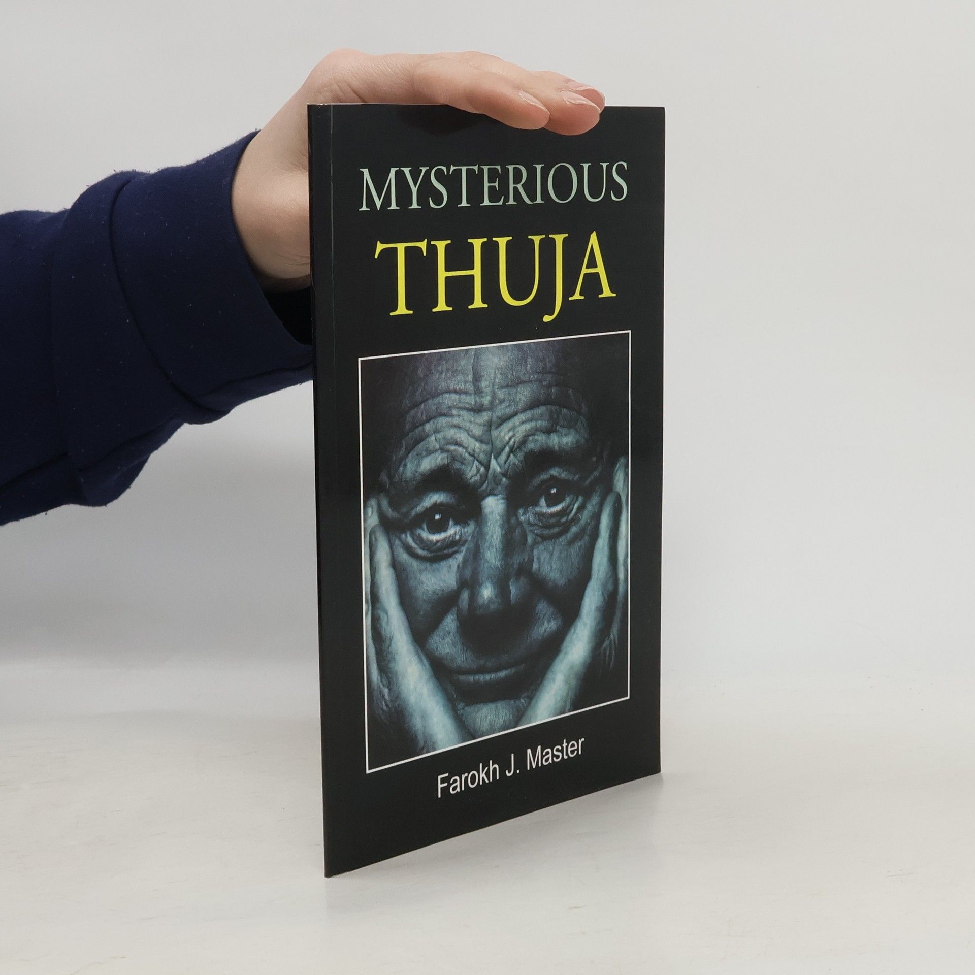 Farokh Jamshed Mysterious Thuja