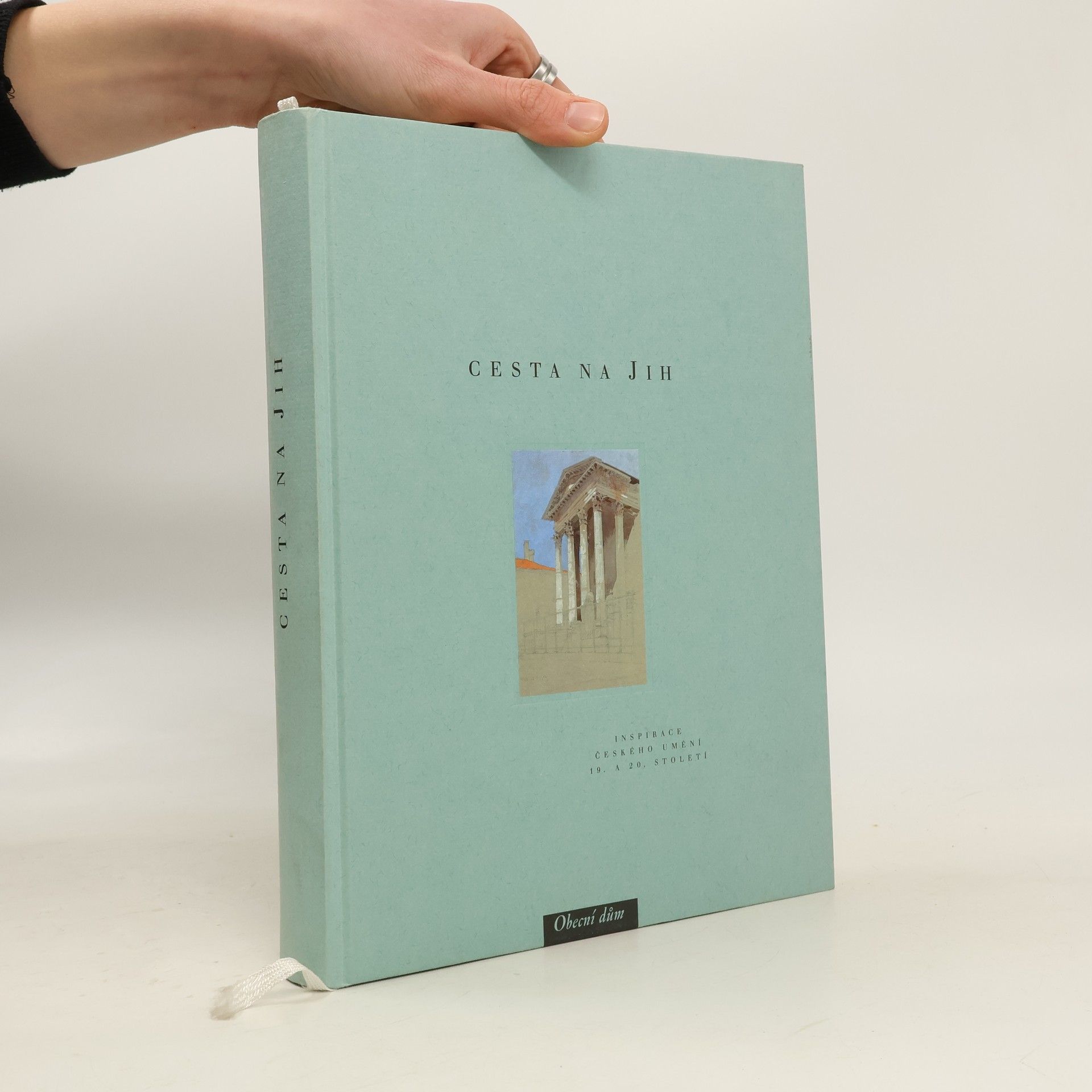 Collectif d'auteurs Cesta na jih. Inspirace českého umění 19. a 20. století
