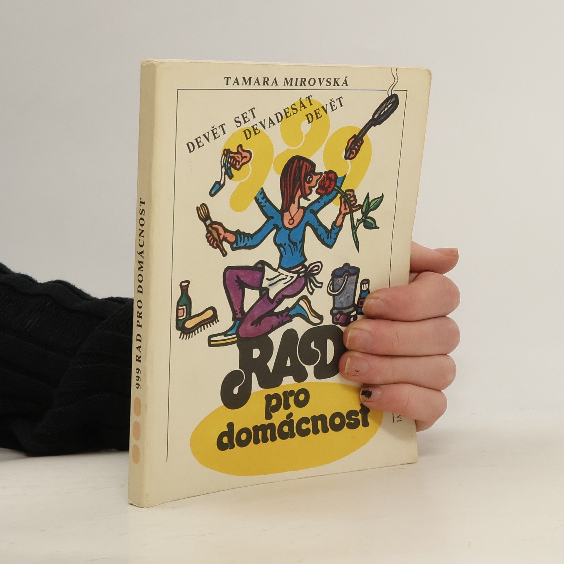 Tamara Mirovská 999 rad pro domácnost