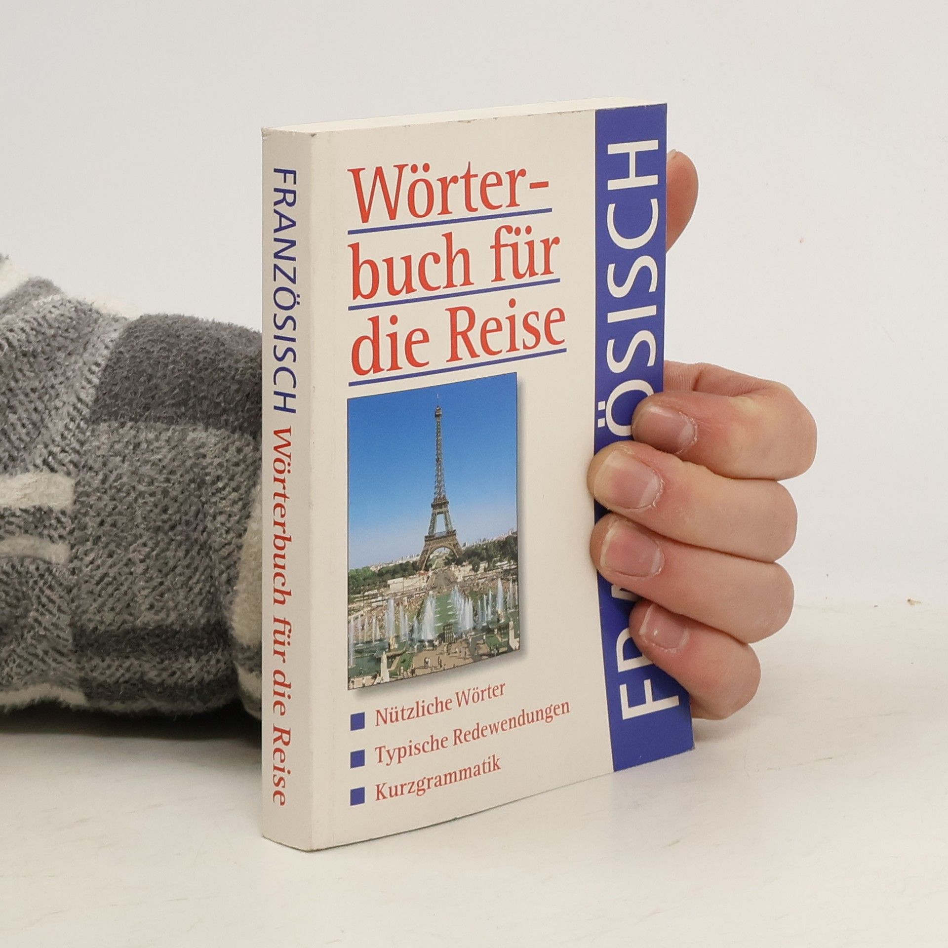 Collectif d'auteurs Wörterbuch für die Reise. Französisch