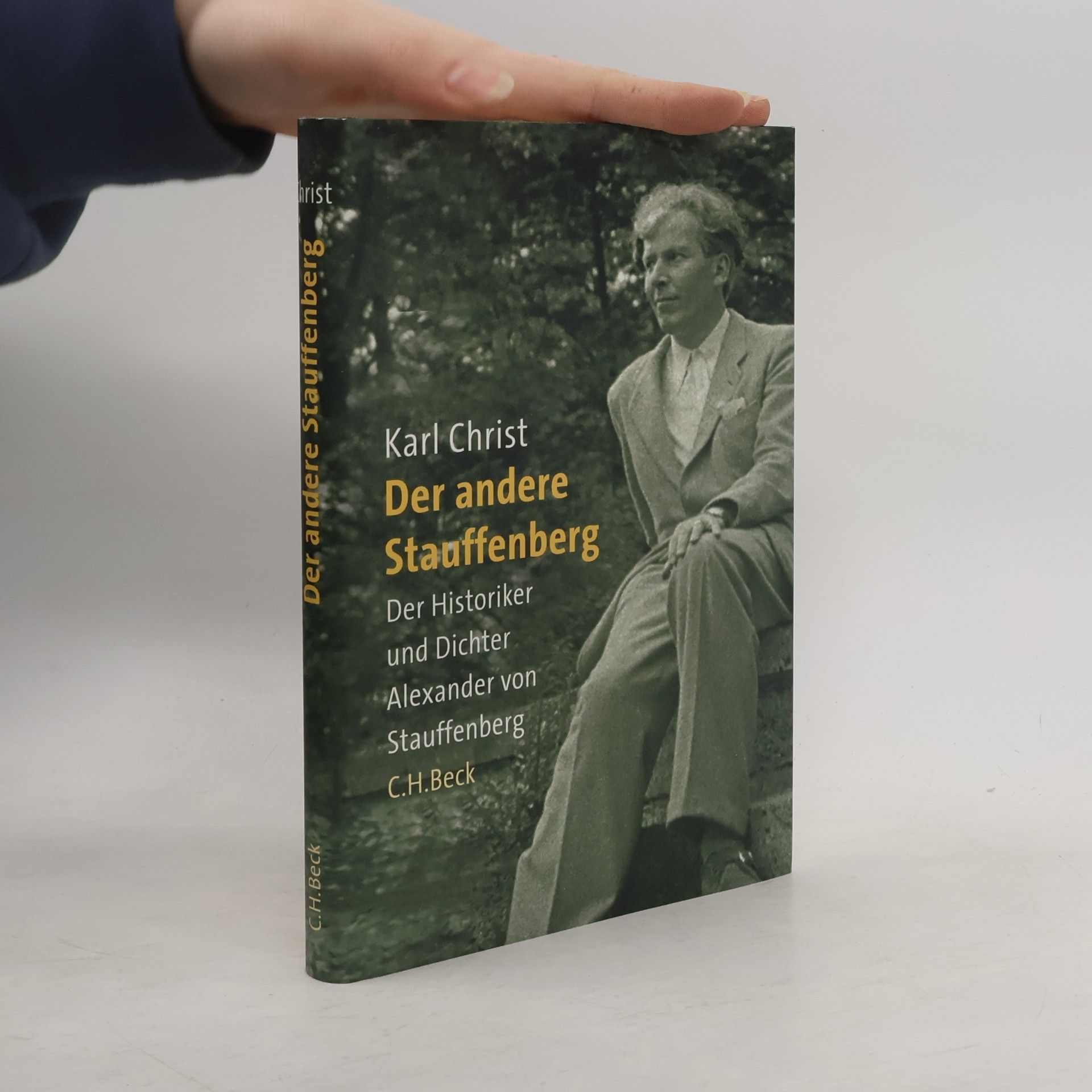 Karl Christ Der andere Stauffenberg