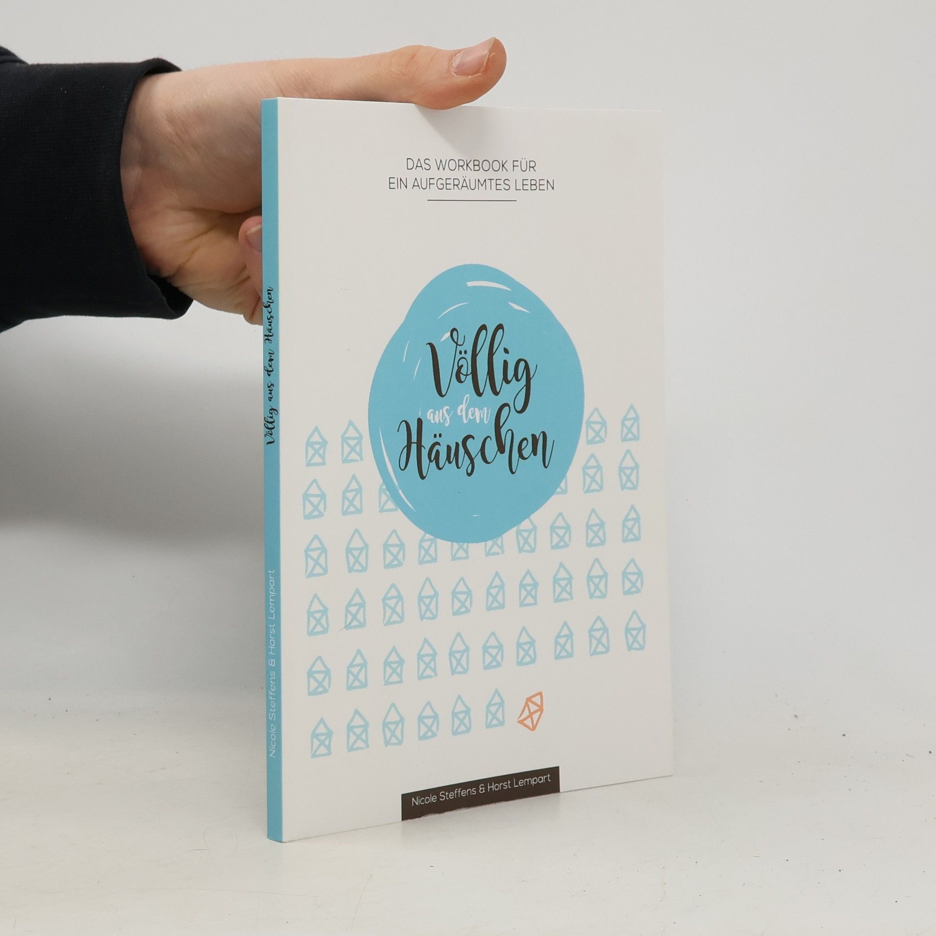 Nicole Steffens Völlig aus dem Häuschen