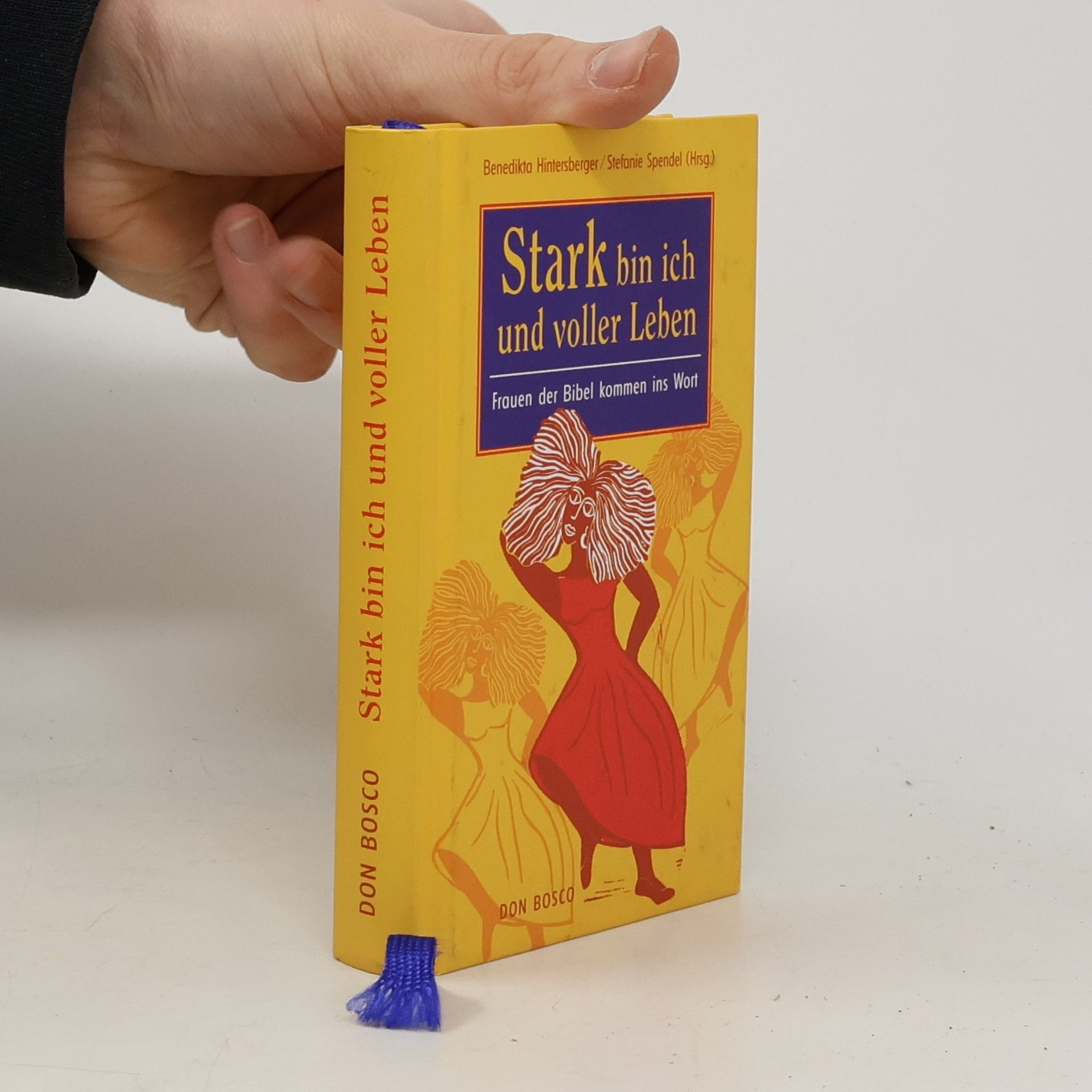 Benedikta Hintersberger Stark bin ich und voller Leben