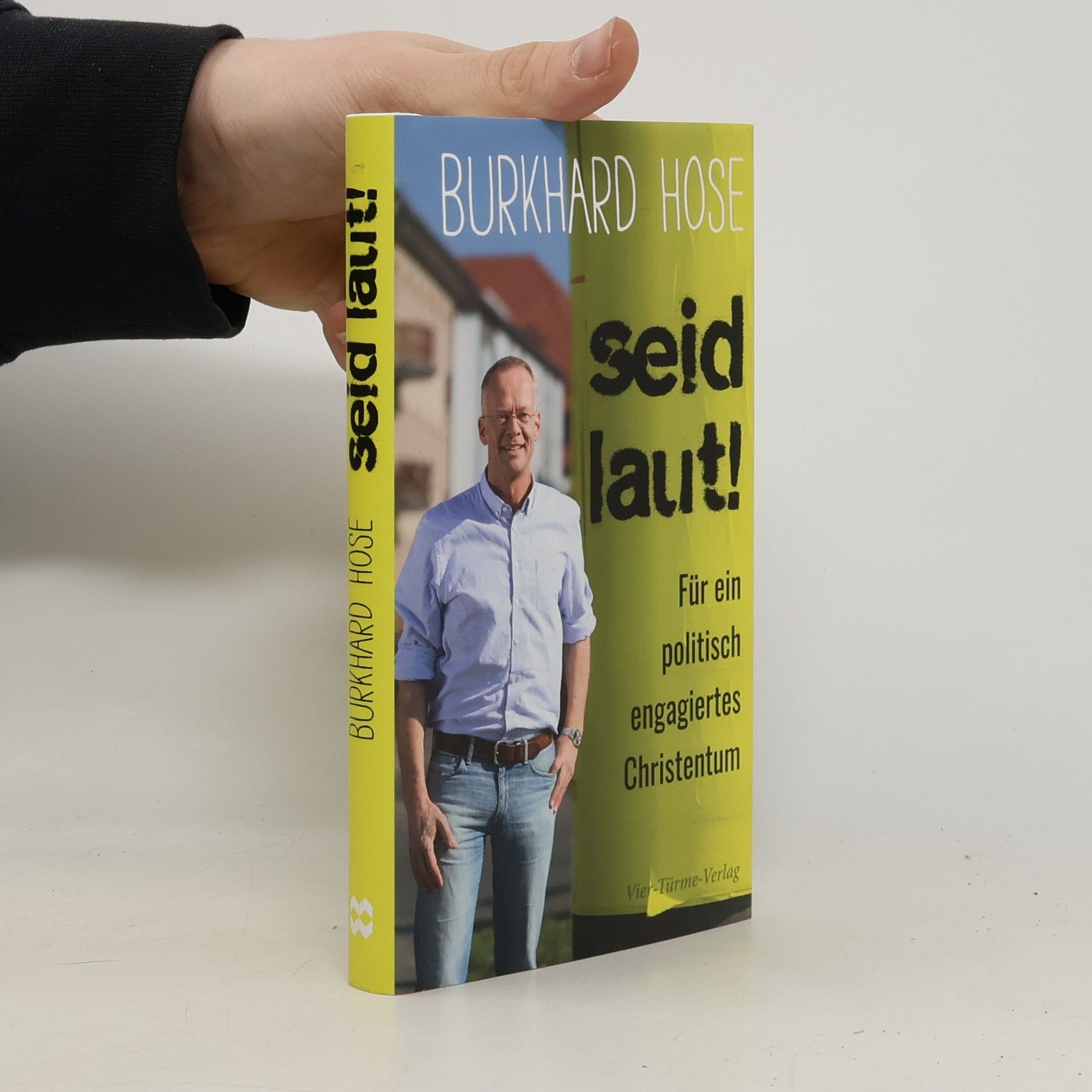 Burkhard Hose Seid laut!