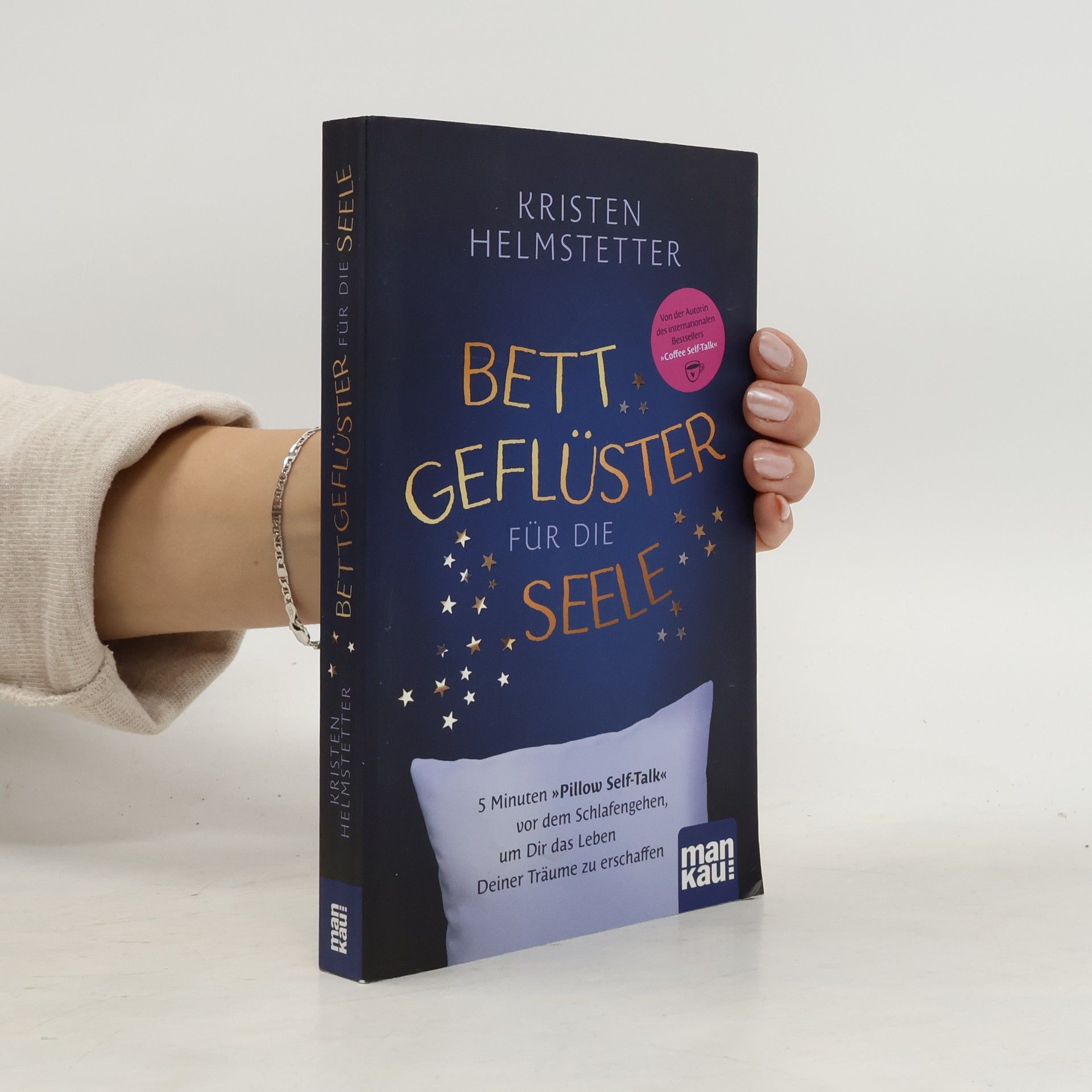 Kristen Helmstetterová Bettgeflüster für die Seele