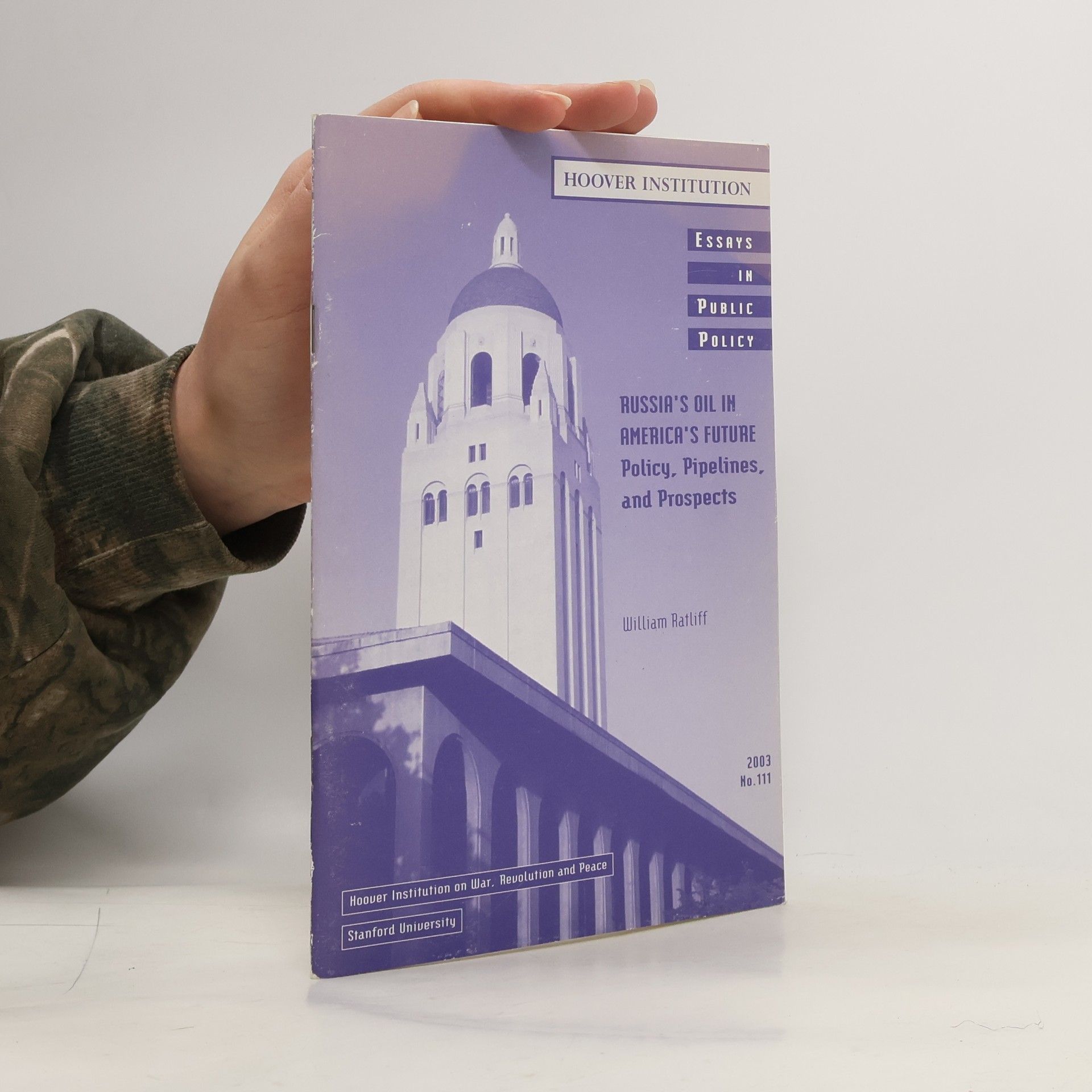 William E. Ratliff Essays in Public Policy - 111: Russia's Oil in America's Future