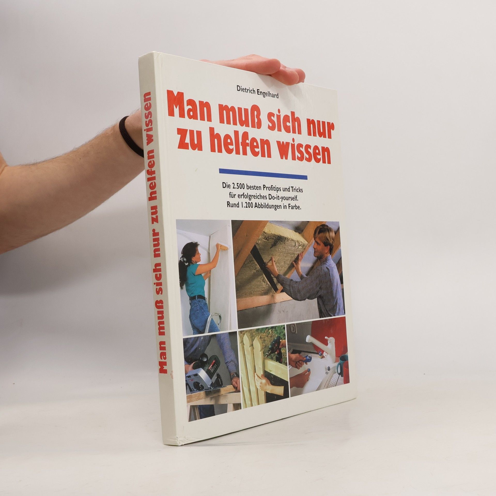 Man muss sich nur zu helfen wissen