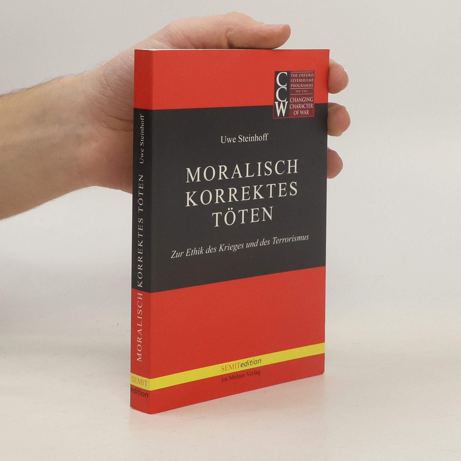 Uwe Steinhoff Moralisch korrektes Töten