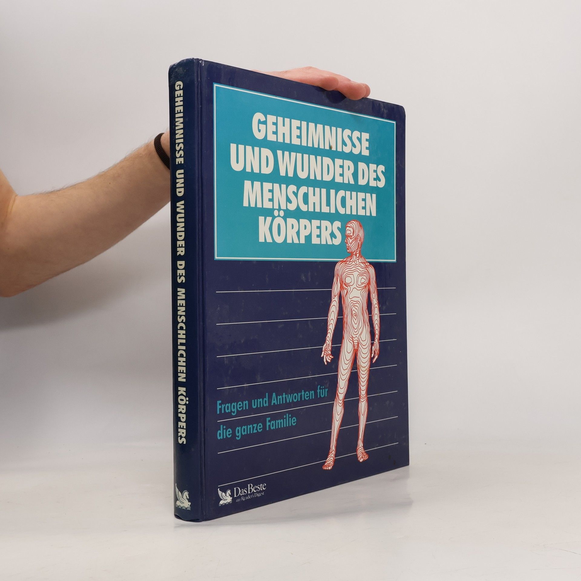 Various authors Geheimnisse und Wunder des menschlichen Körpers