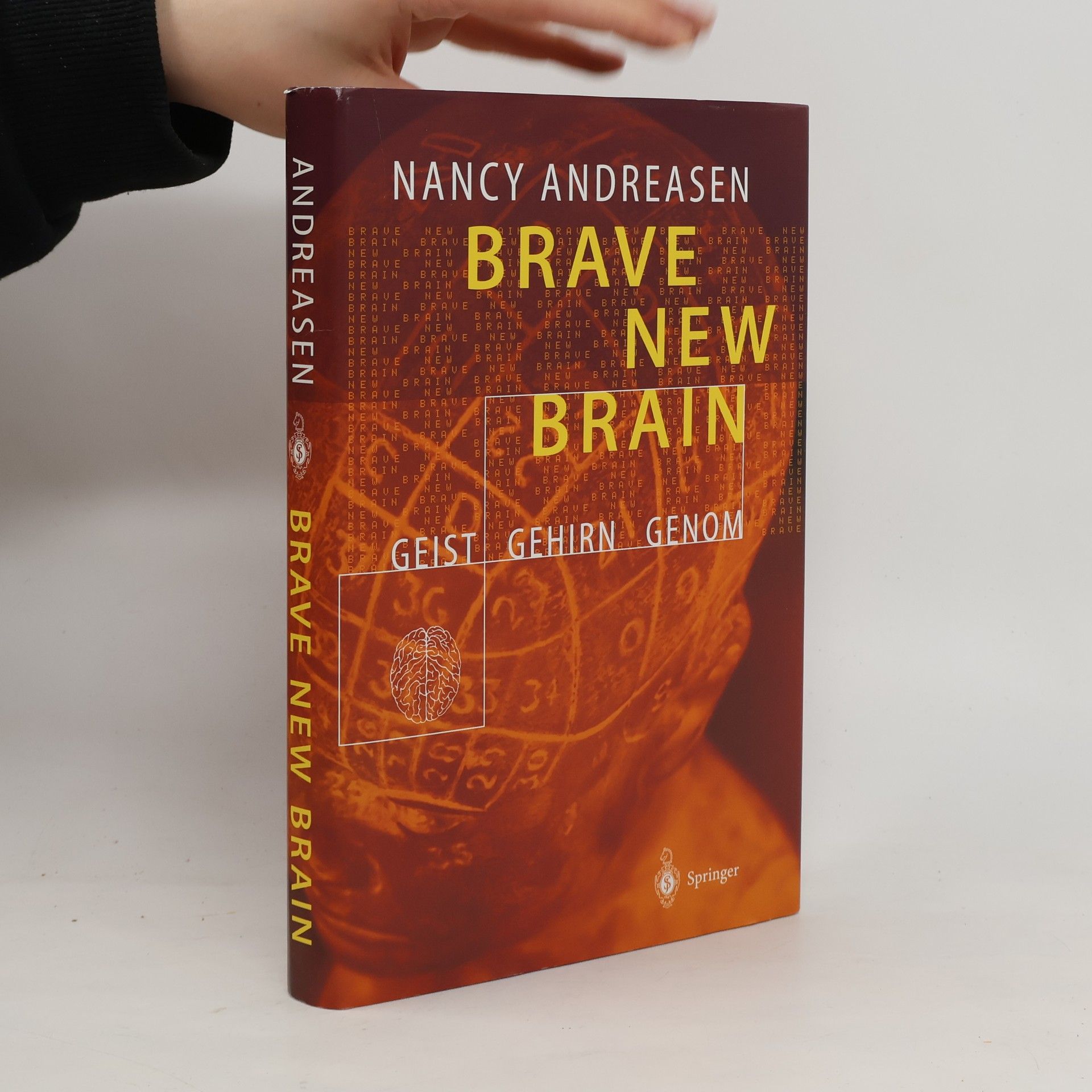 Nancy C. Andreasen Brave new brain
