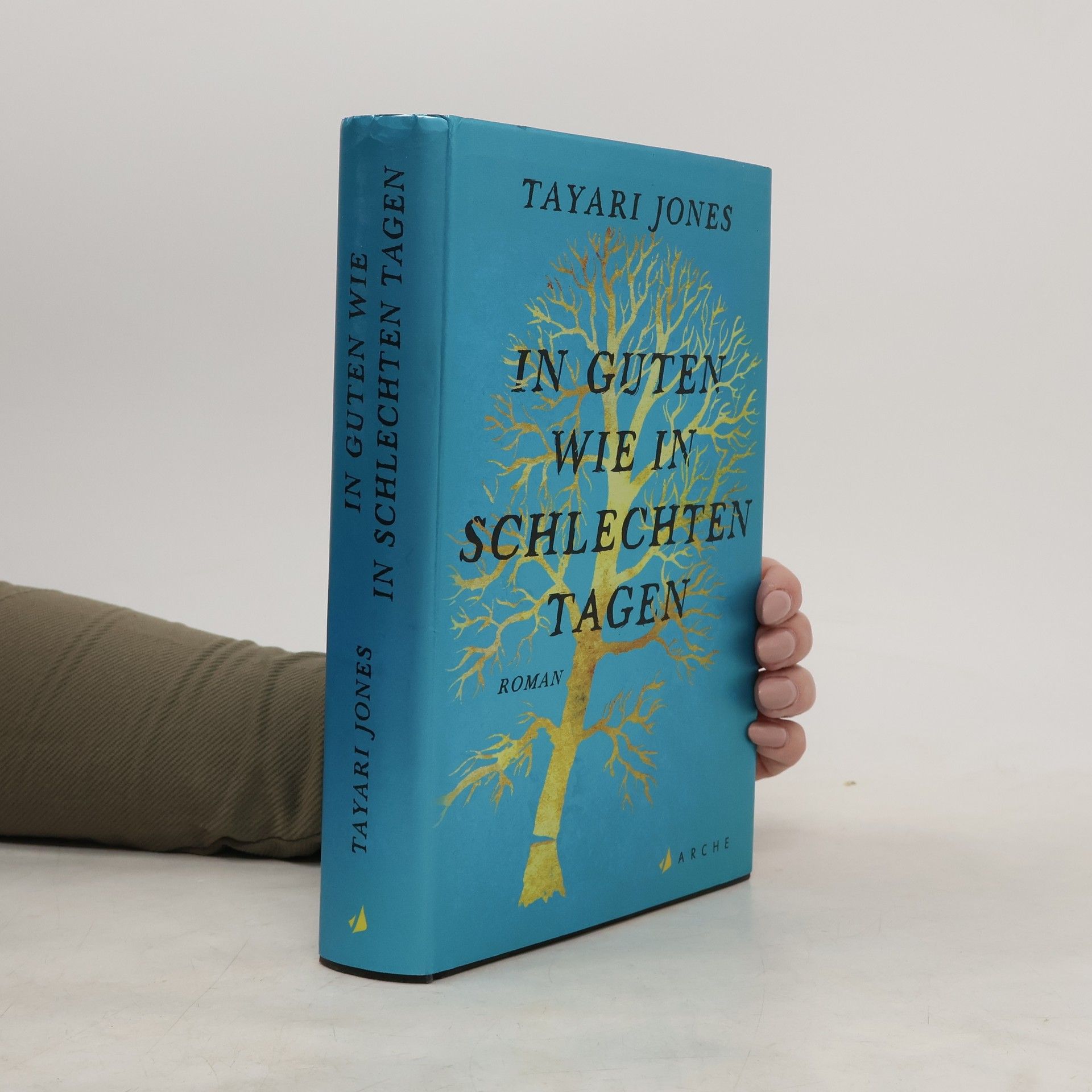 Tayari Jones In guten wie in schlechten Tagen