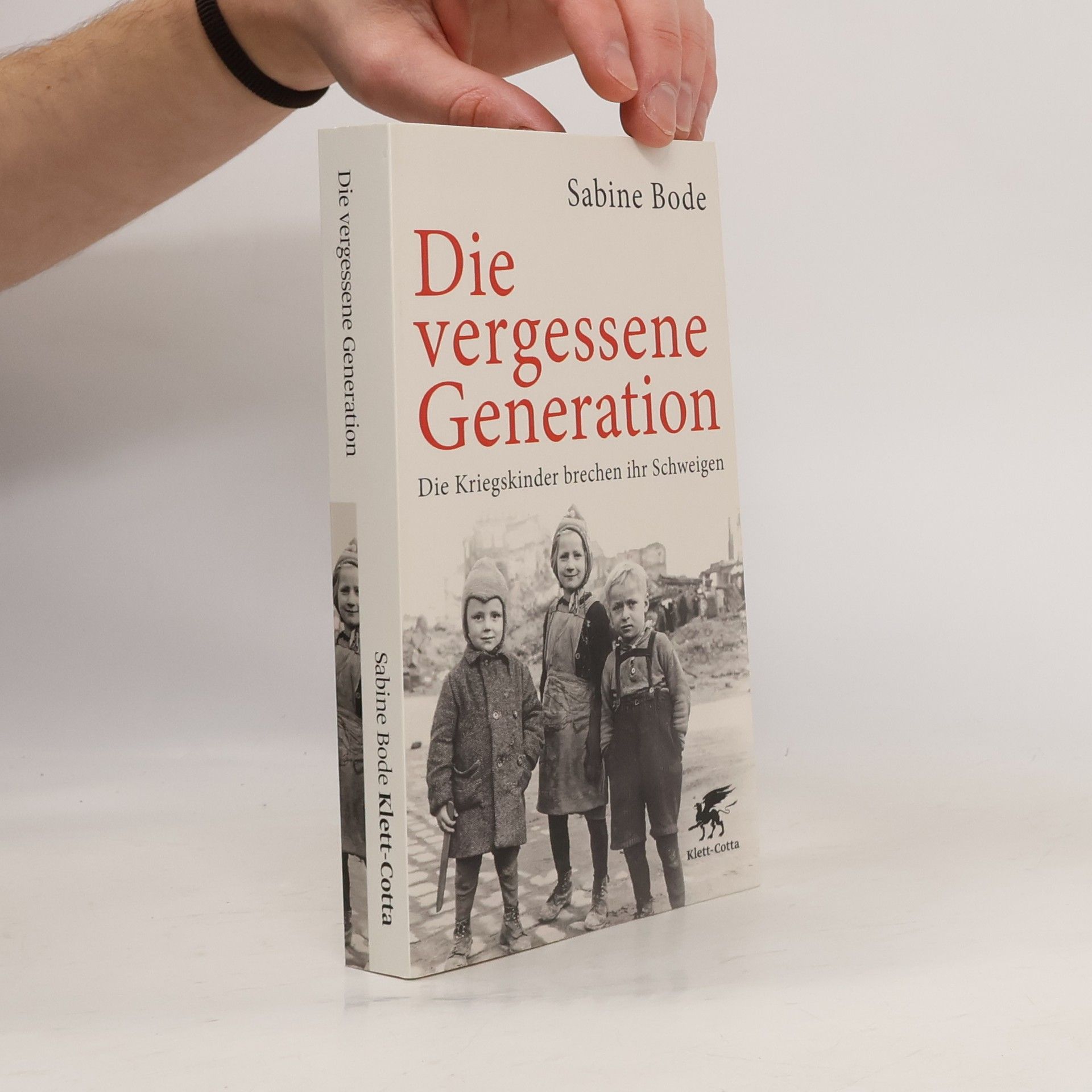 Sabine Bode Die vergessene Generation