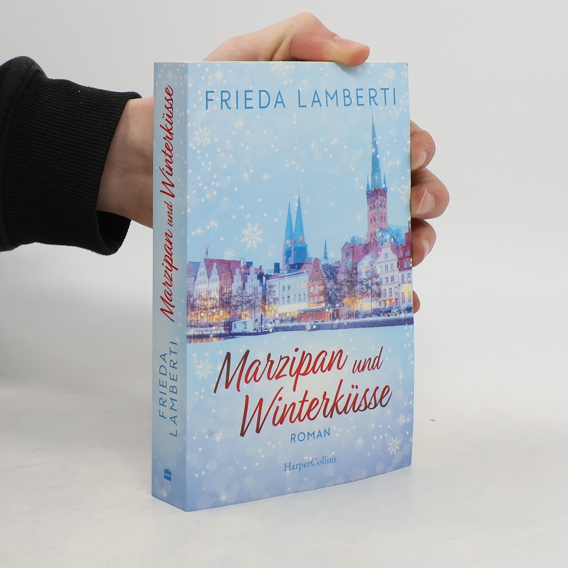 Frieda Lamberti Marzipan und Winterküsse