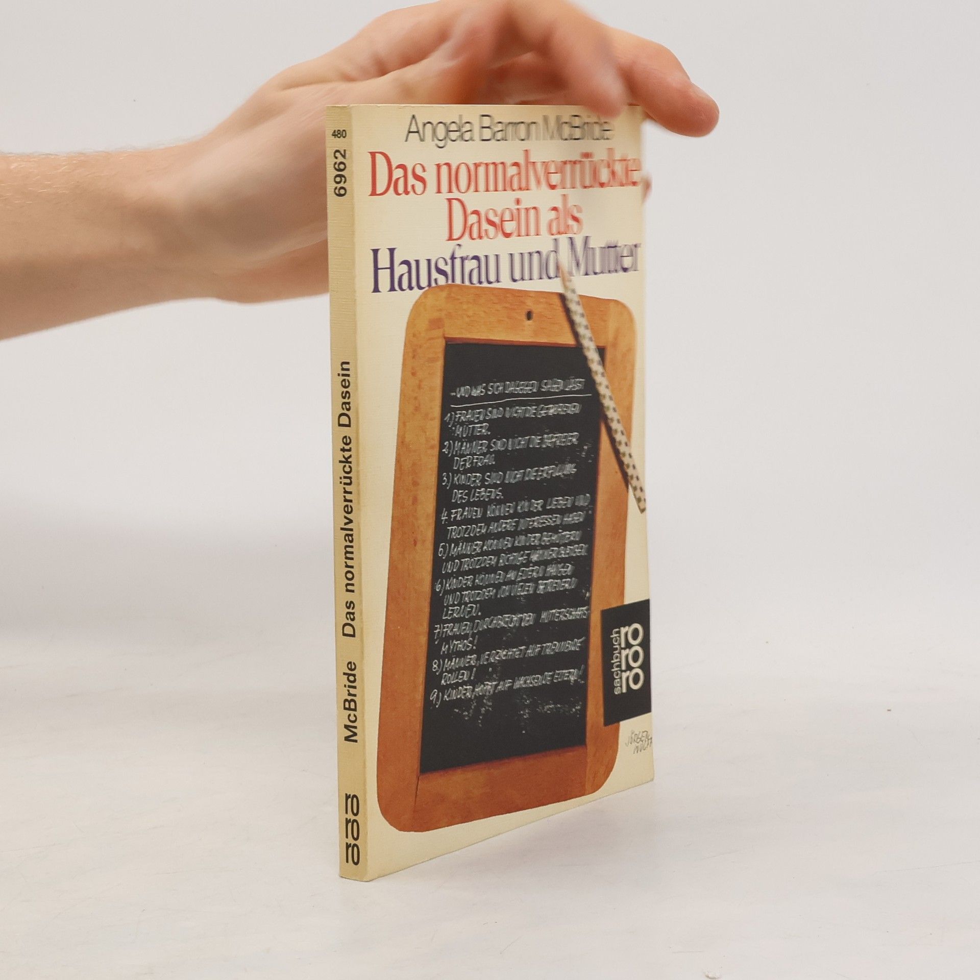 Angela Barron McBride Das normalverrückte Dasein als Hausfrau und Mutter