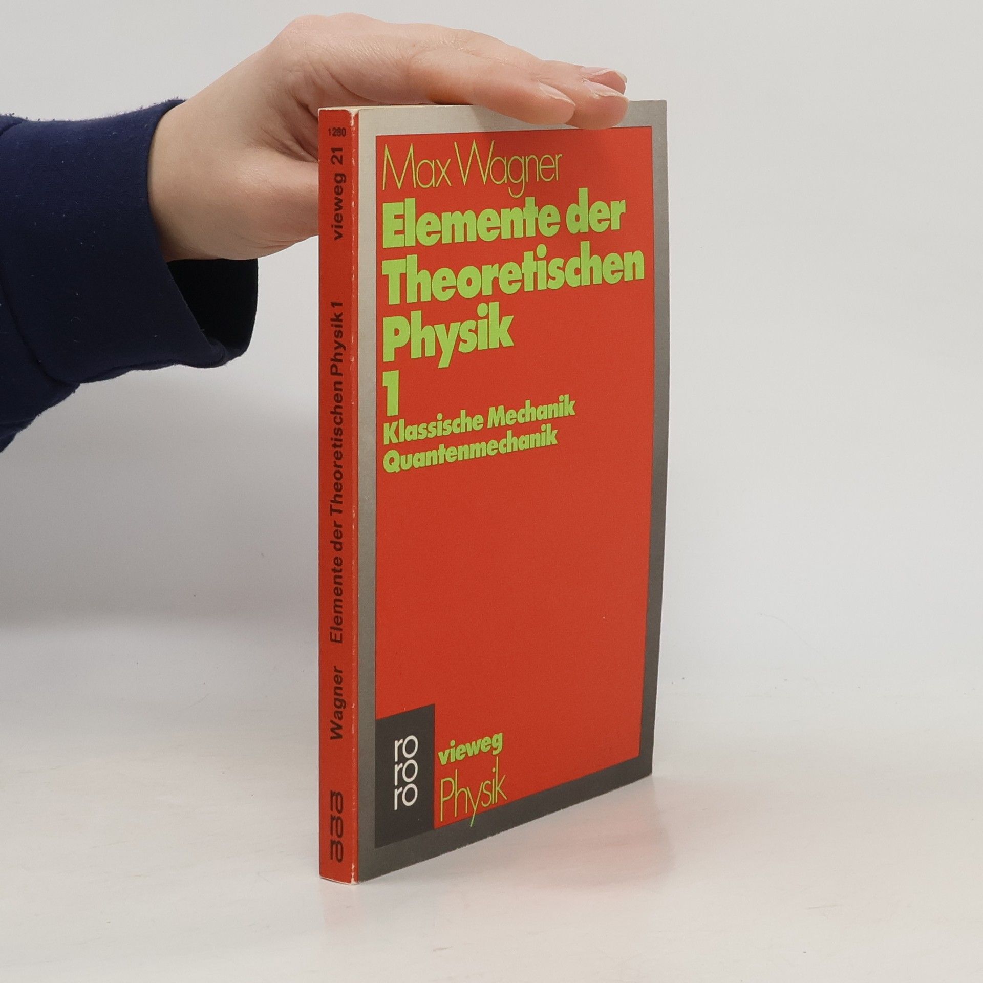 Max Wagner Elemente der theoretischen Physik