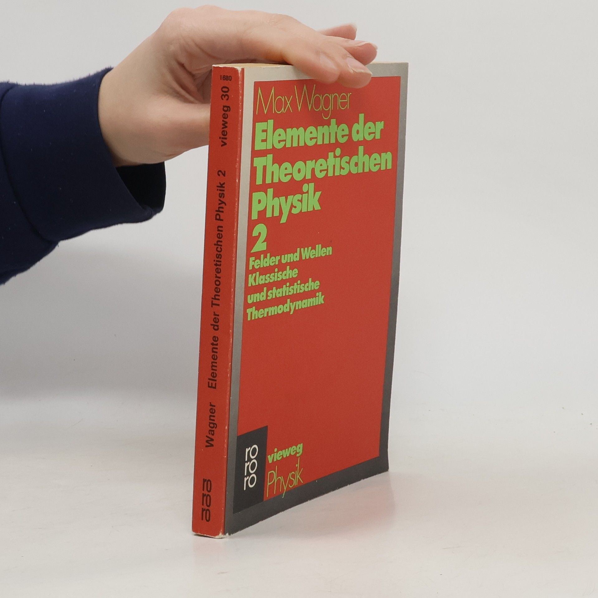 Max Wagner Elemente der Theoretischen Physik 2