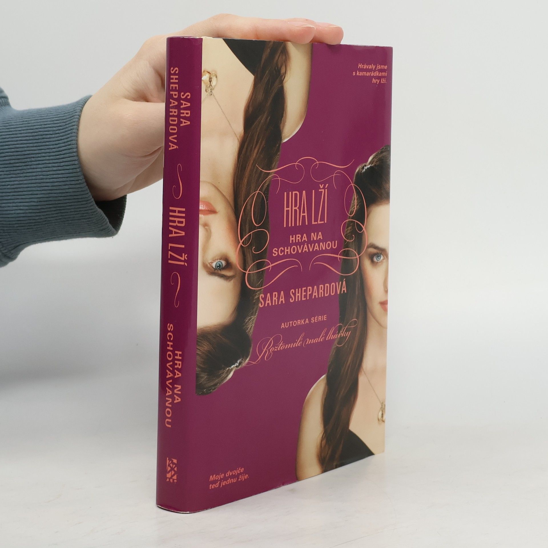 Sara Shepard Hra lží. Hra na schovávanou