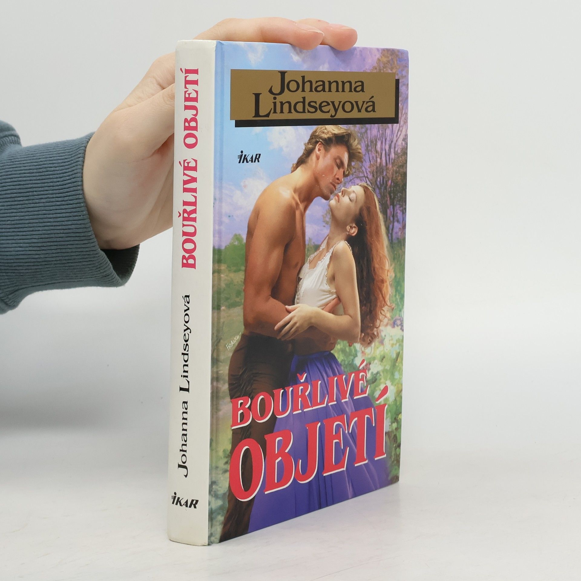 Johanna Lindsey Bouřlivé objetí