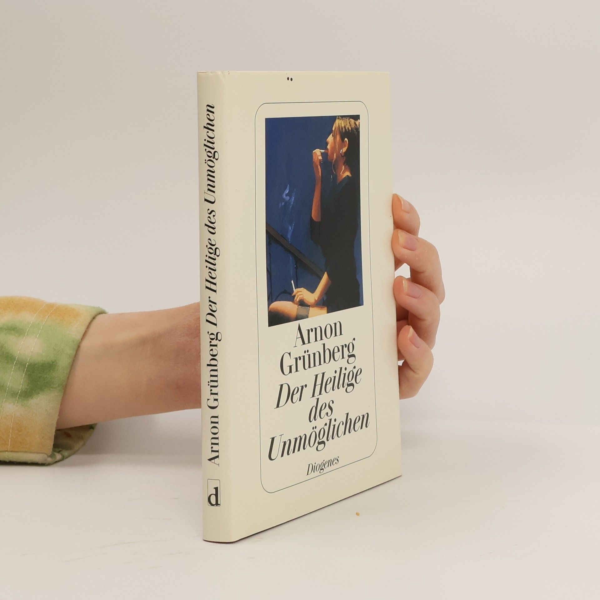 Arnon Grunberg Der Heilige des Unmöglichen