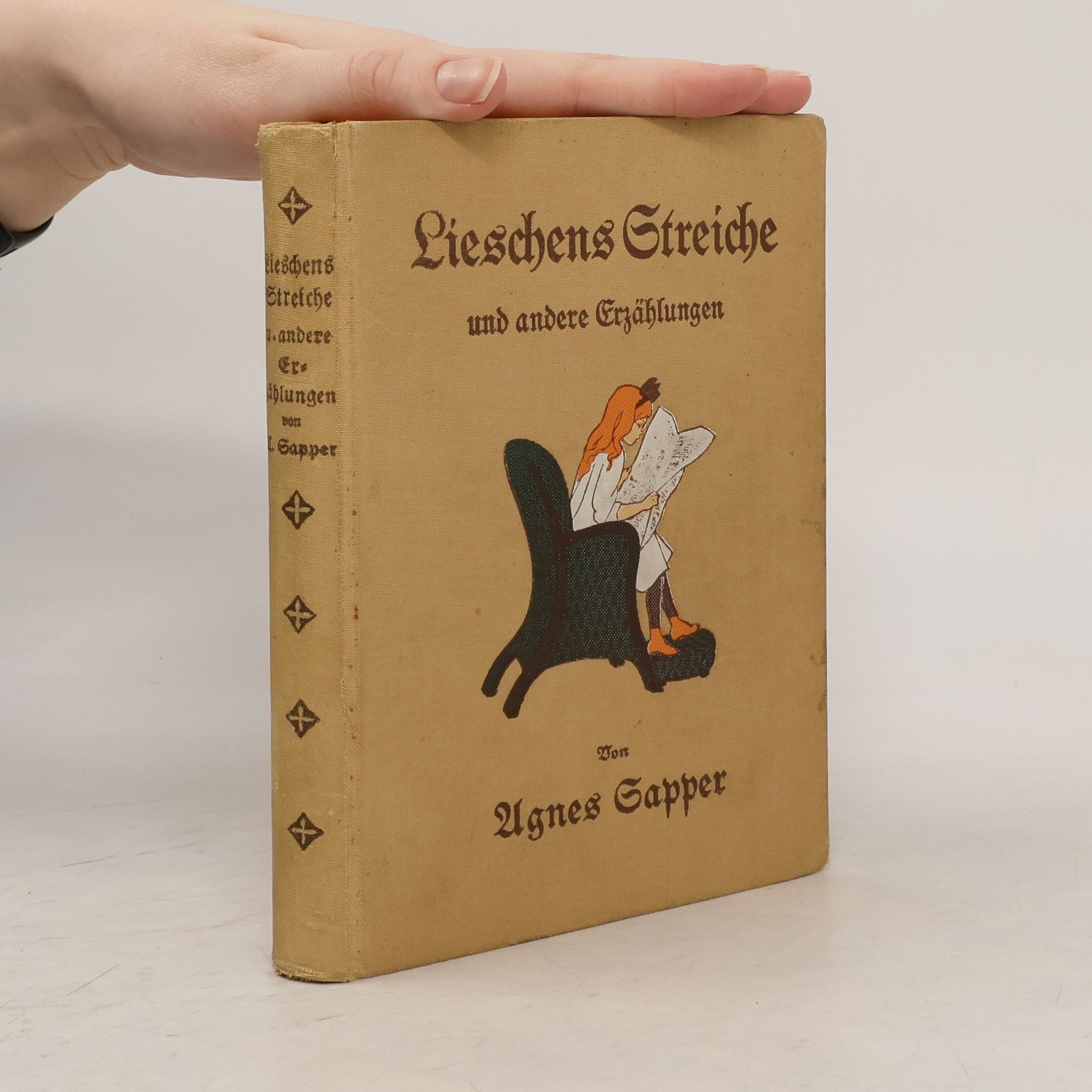 Agnes Sapper Lieschens Streiche und andere Erzählungen