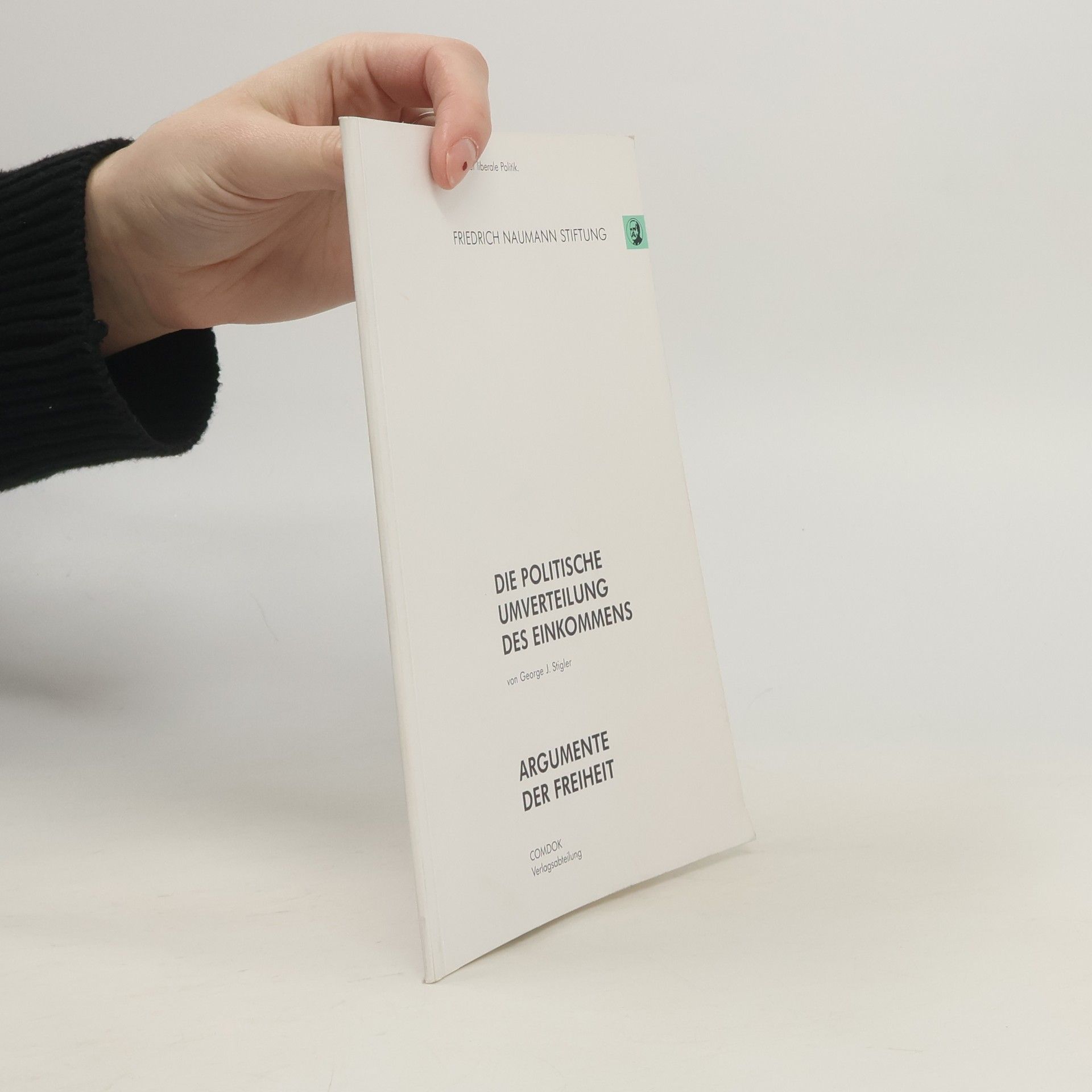 George Joseph Stigler Die politische Umverteilung des Einkommens