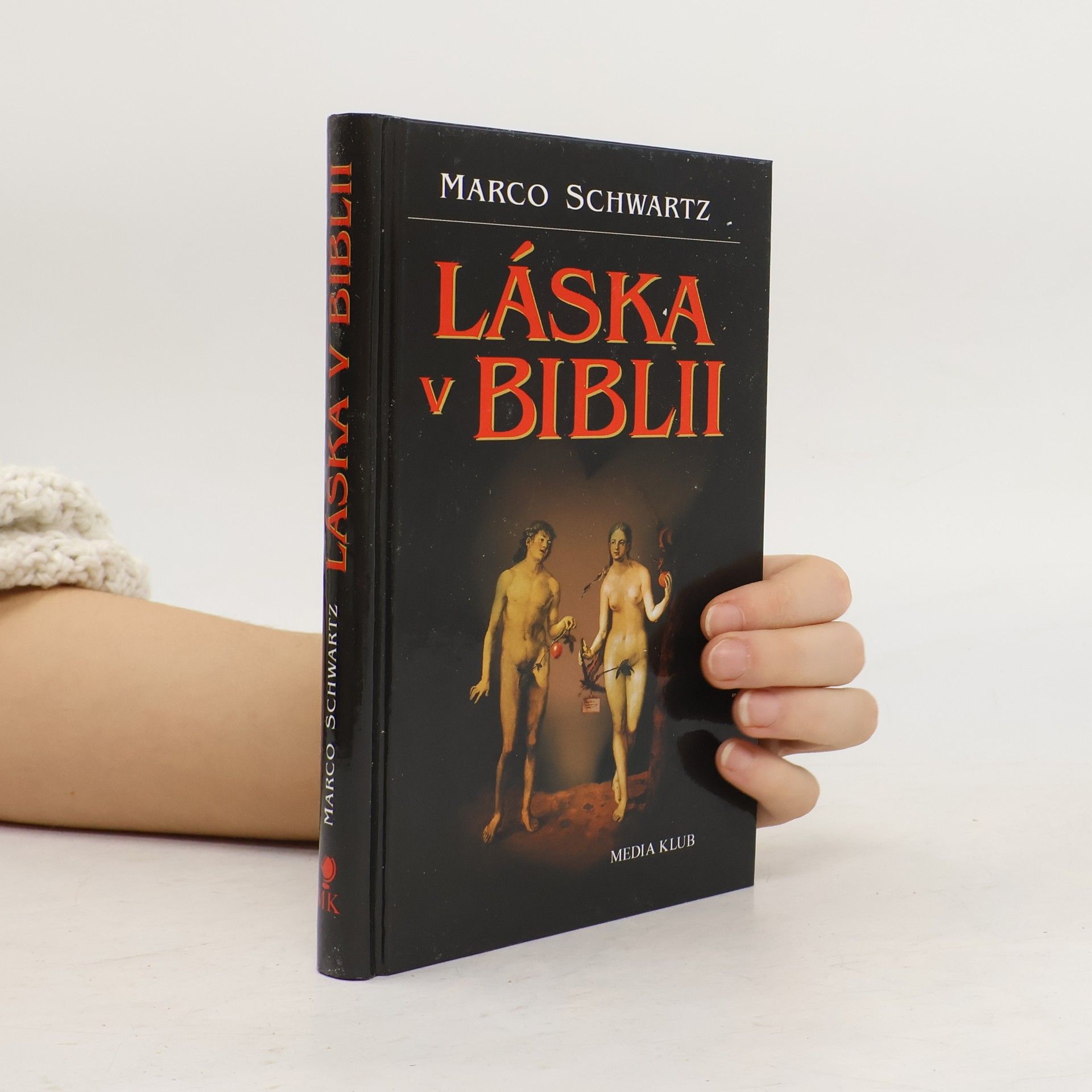 Marco Schwartz Láska v Biblii
