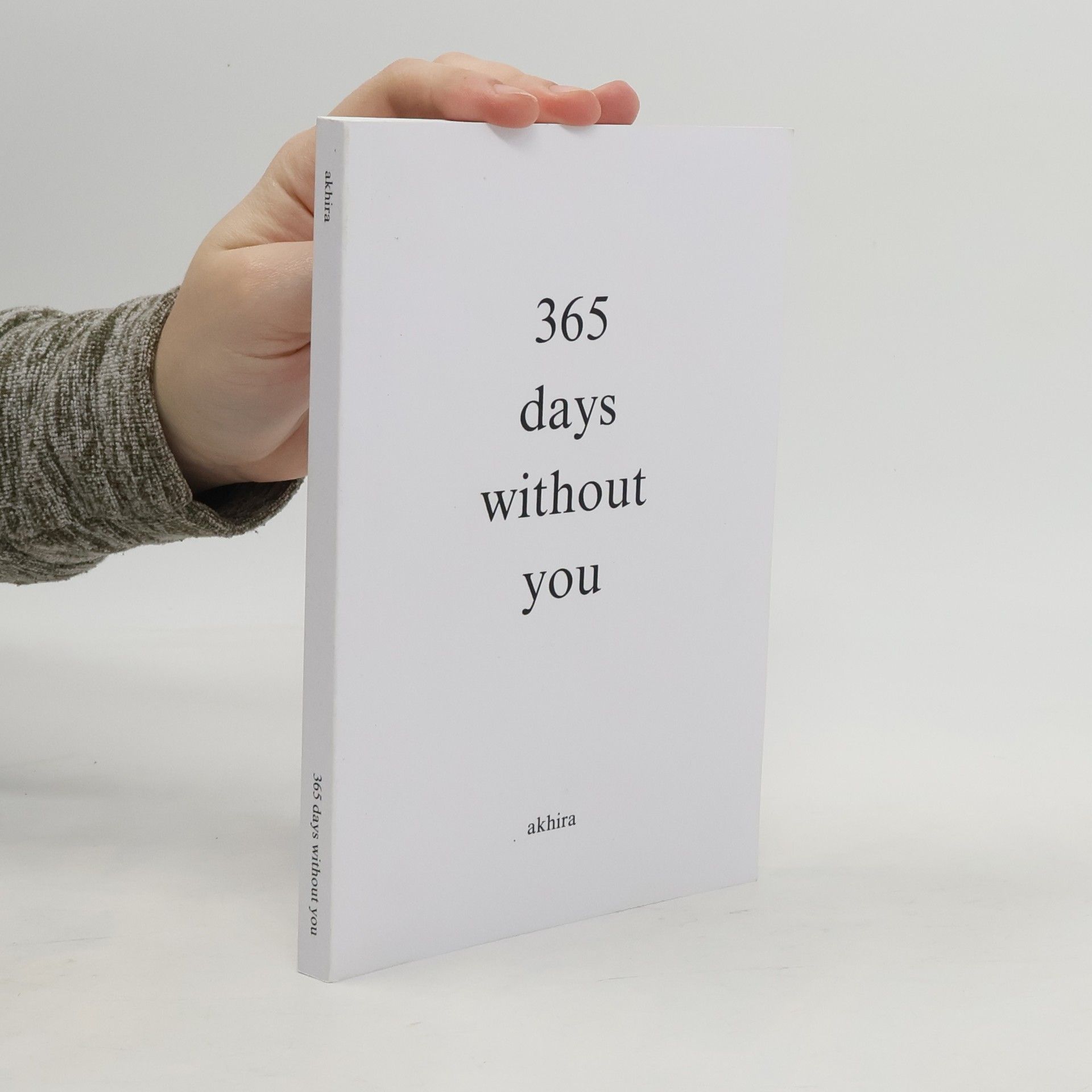 Collectif d'auteurs 365 Days Without You