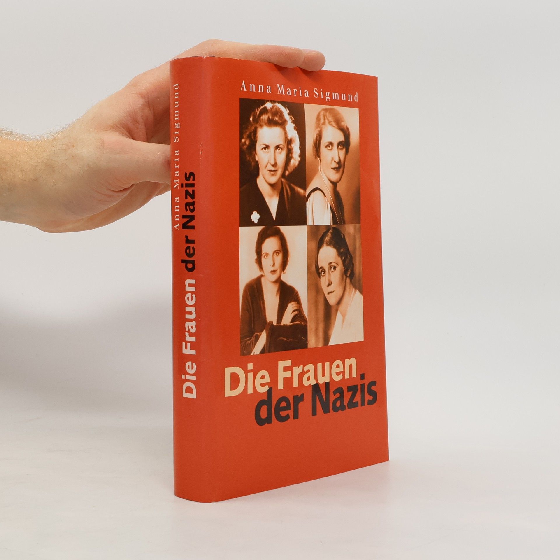 Anna Maria Sigmund Die Frauen der Nazis
