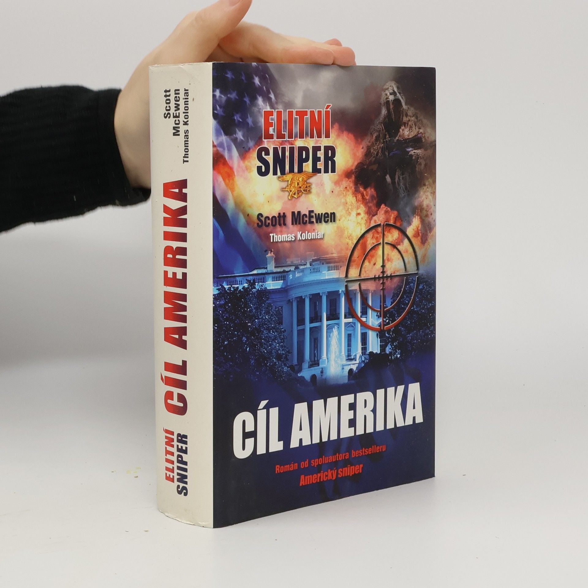 Scott McEwen Elitní sniper : Cíl Amerika