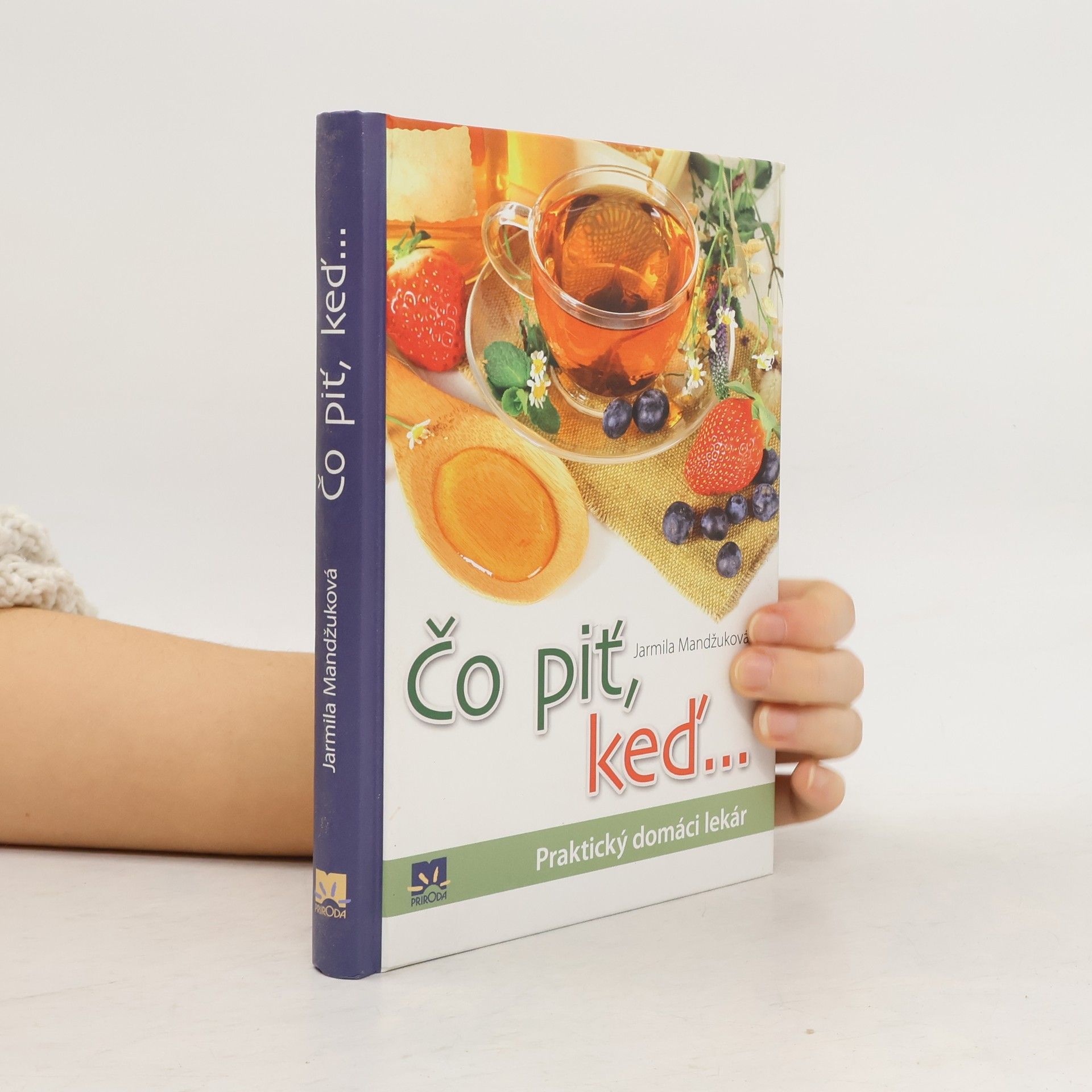 Jarmila Mandžuková Čo piť, keď...