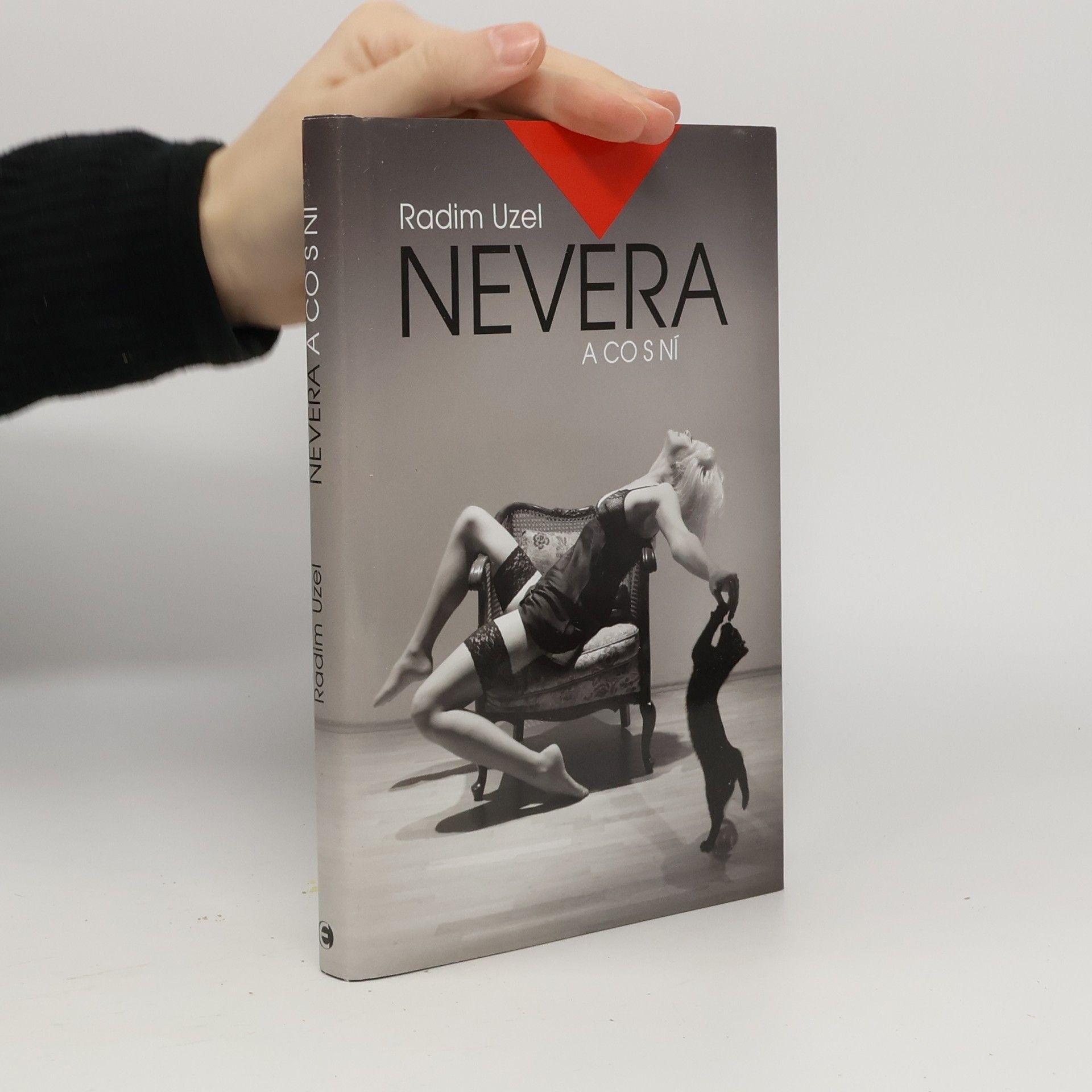 Radim Uzel Nevěra a co s ní