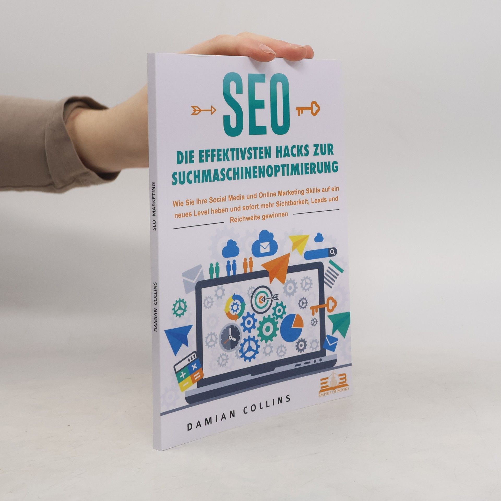 SEO - Die effektivsten Hacks zur Suchmaschinenoptimierung