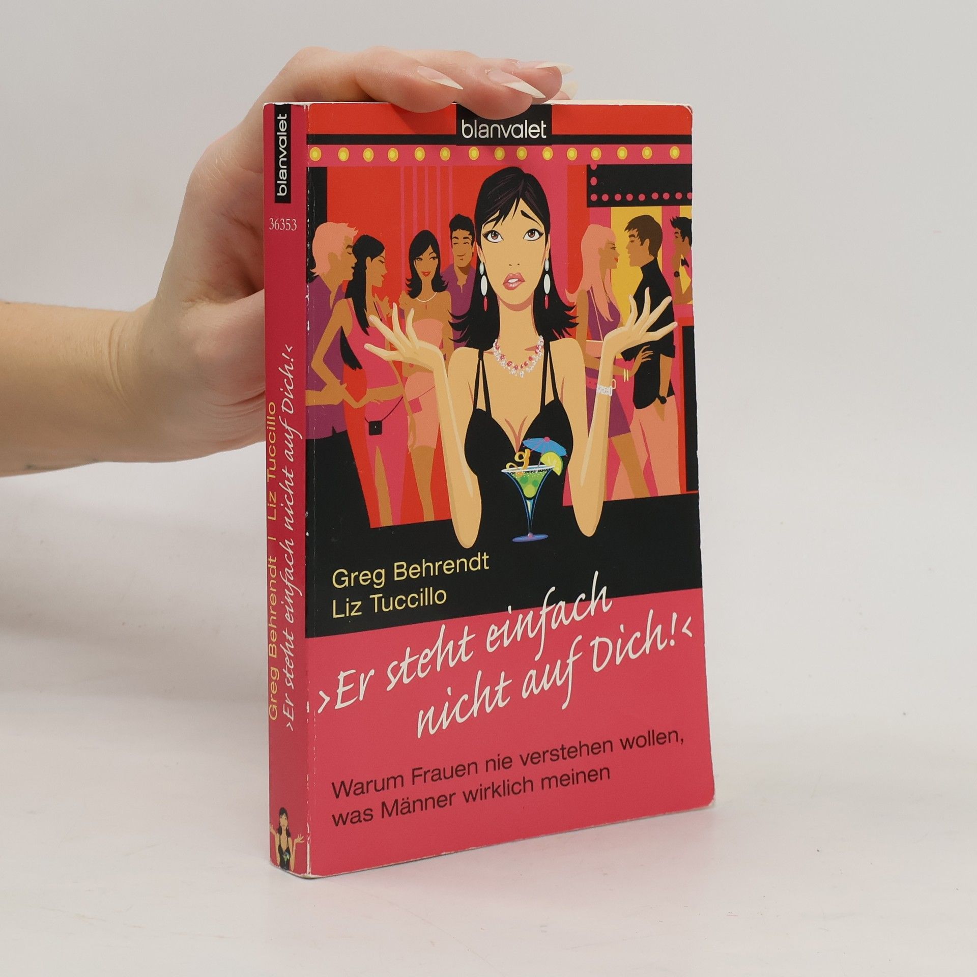 Greg Behrendt "Er steht einfach nicht auf dich!"