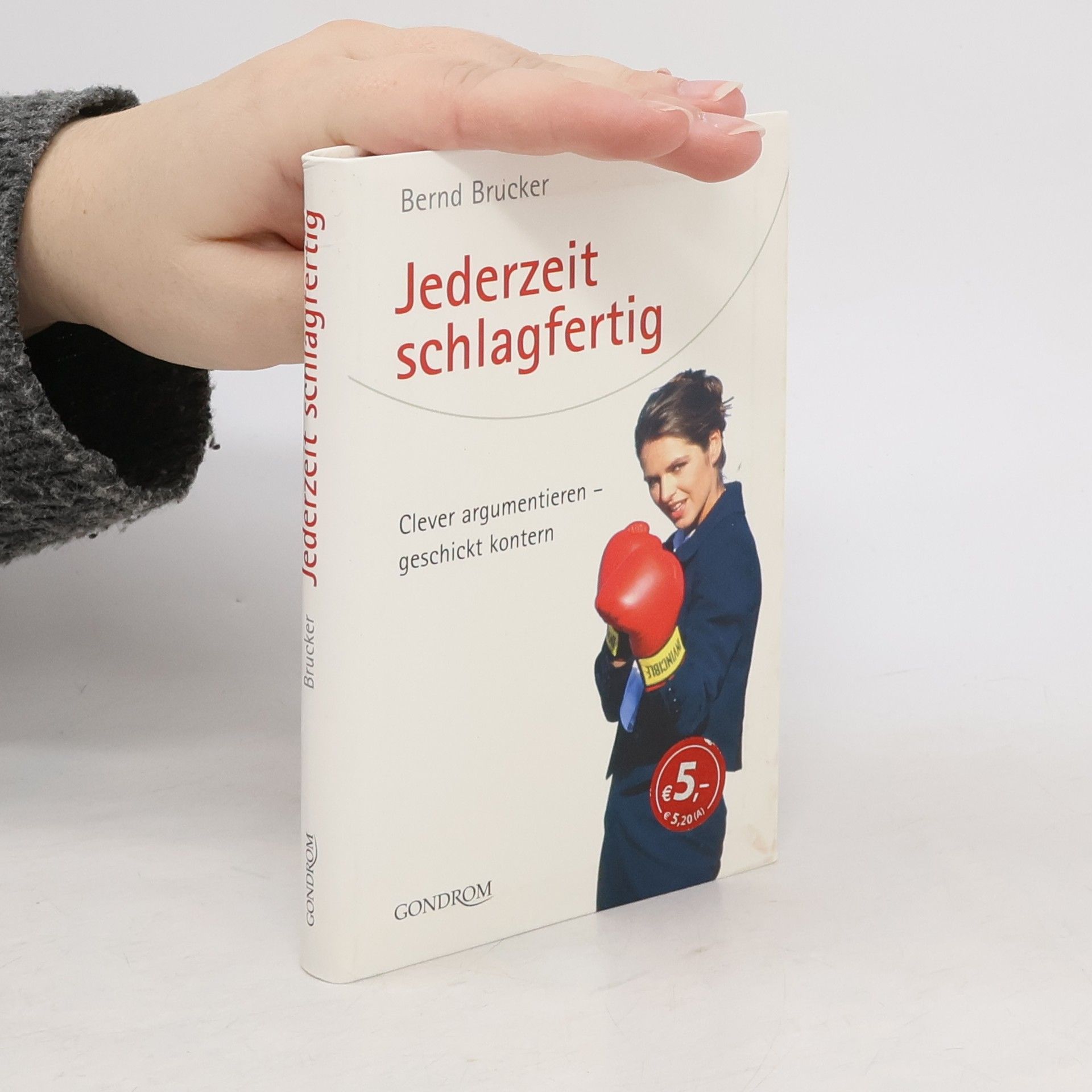 Bernd Brucker Jederzeit schlagfertig