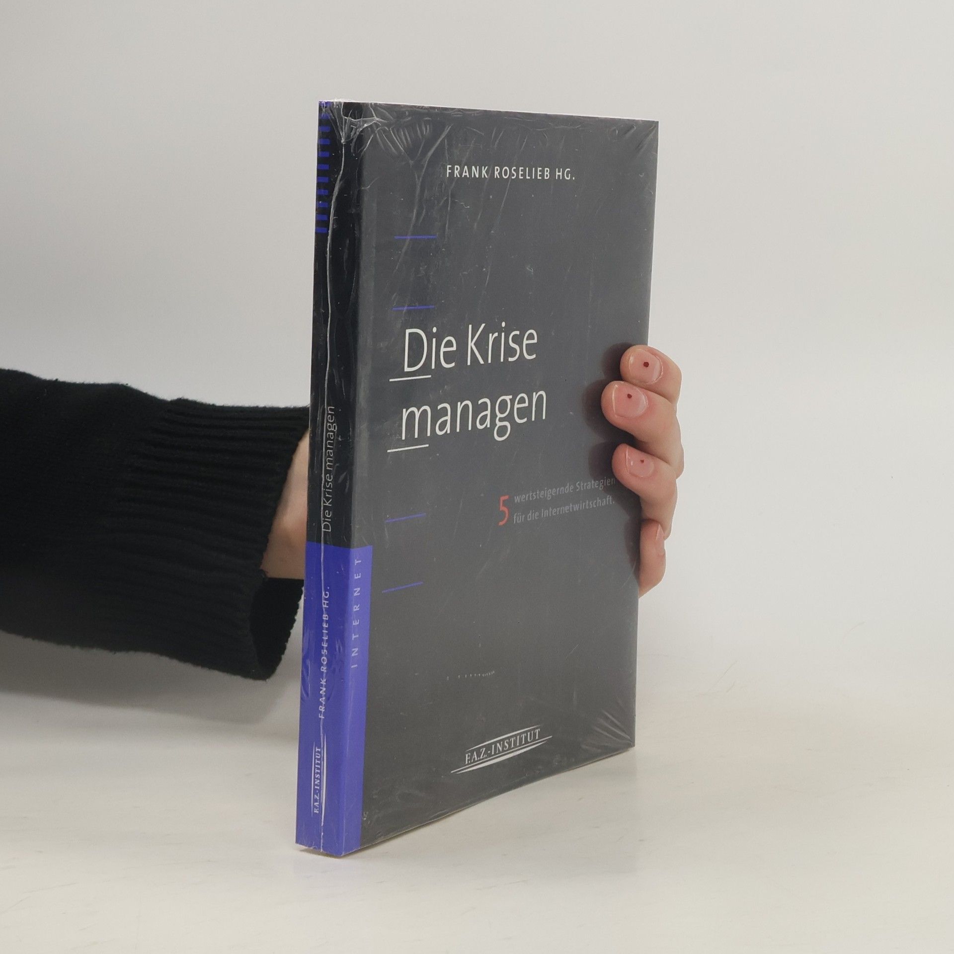 Frank Roselieb Die Krise managen