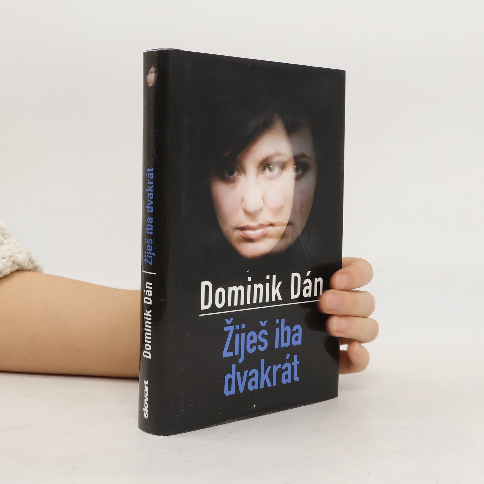 Dominik Dán Žiješ iba dvakrát