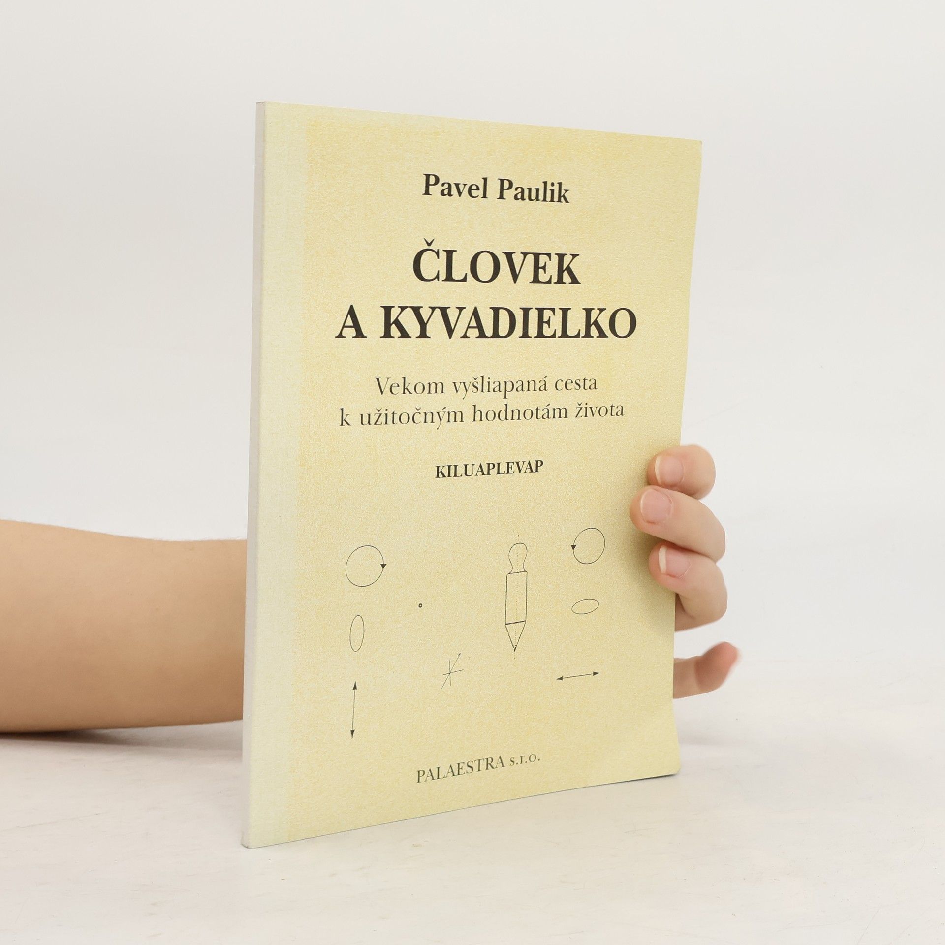 Pavel Paulik Človek a kyvadielko