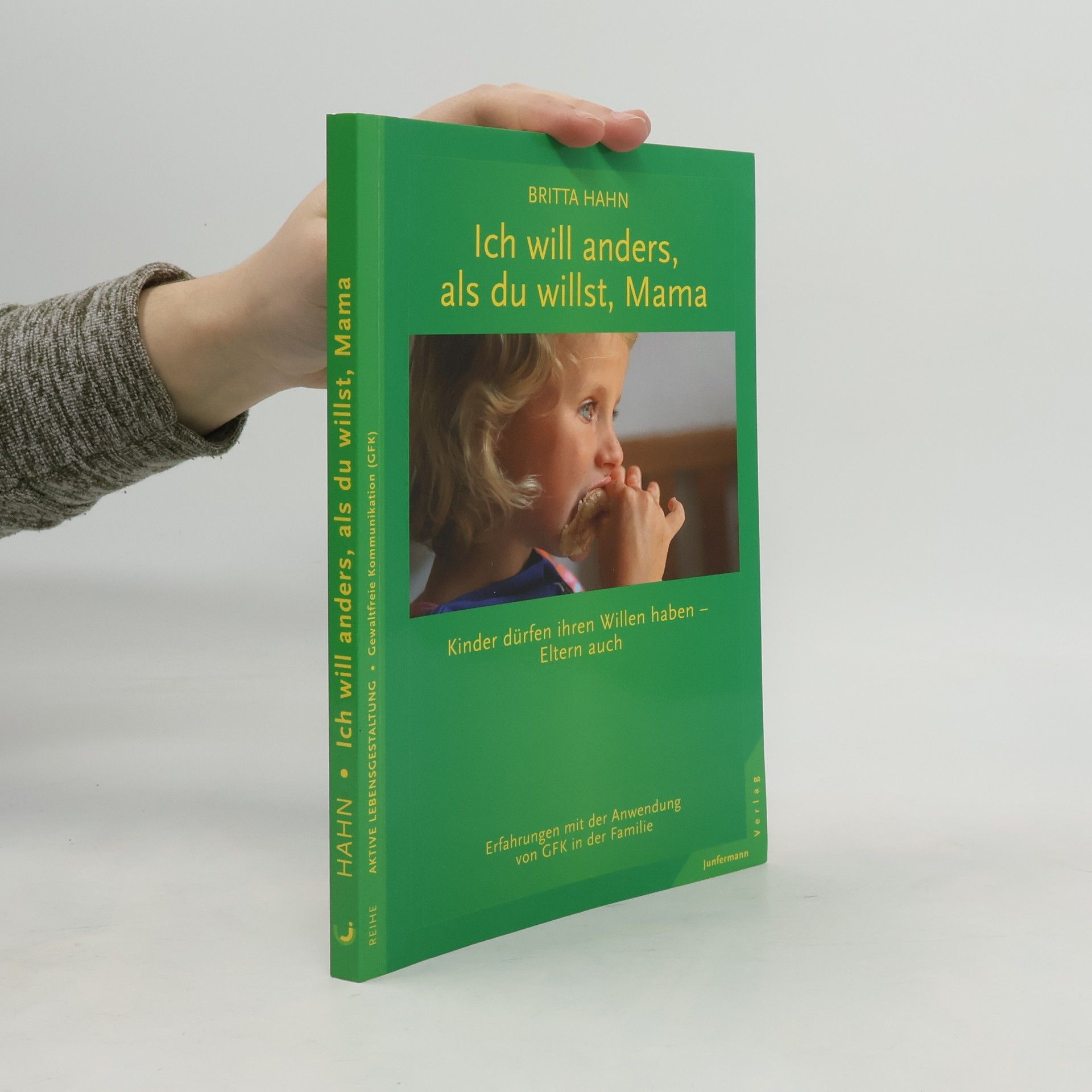 Ich will anders, als du willst, Mama