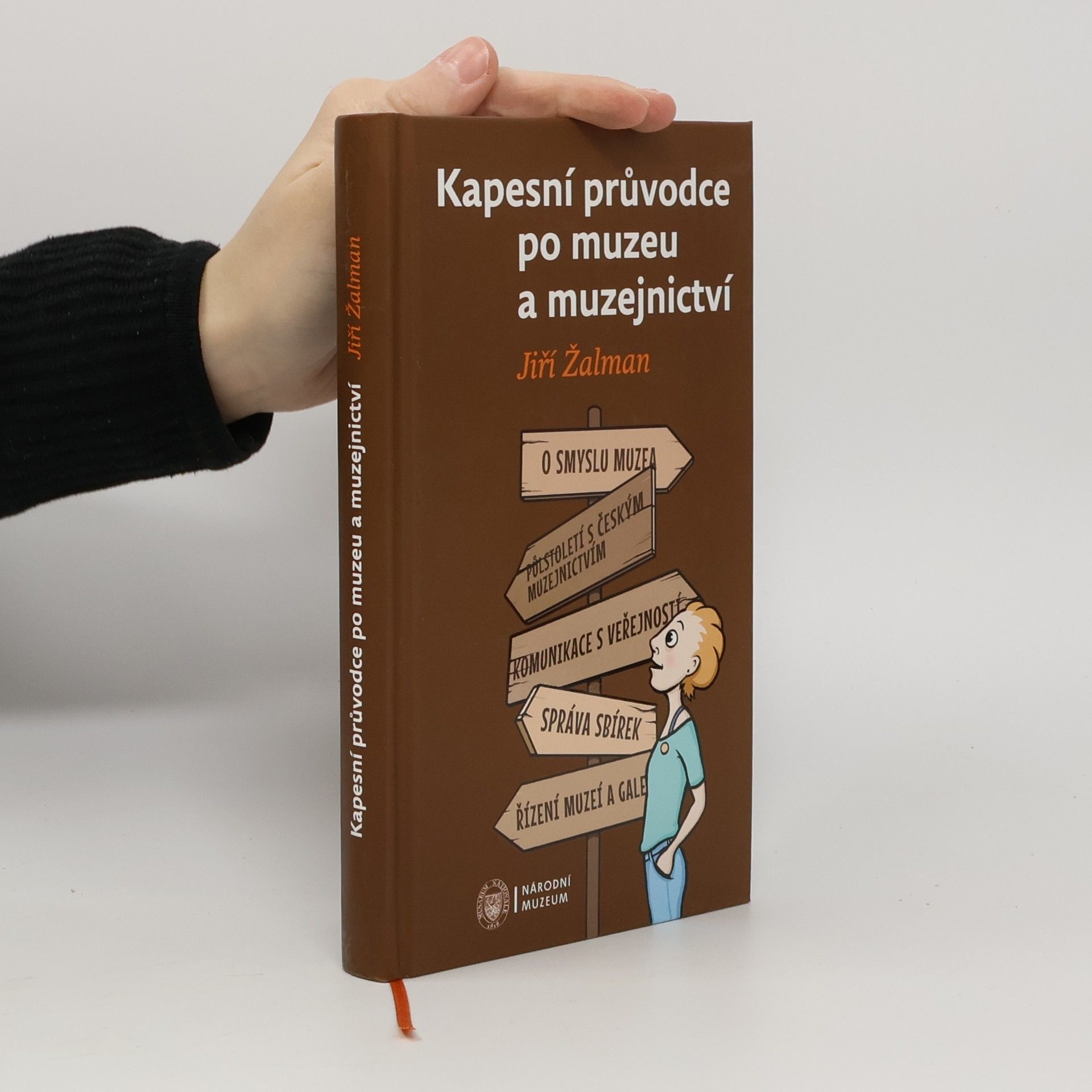Jiří Žalman Kapesní průvodce po muzeu a muzejnictví
