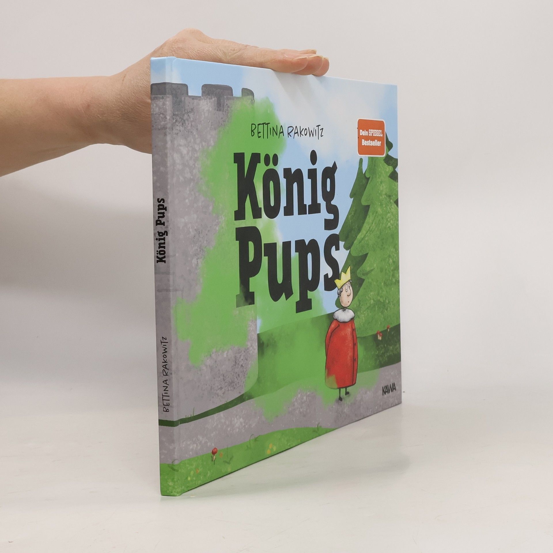 Bettina Rakowitz König Pups