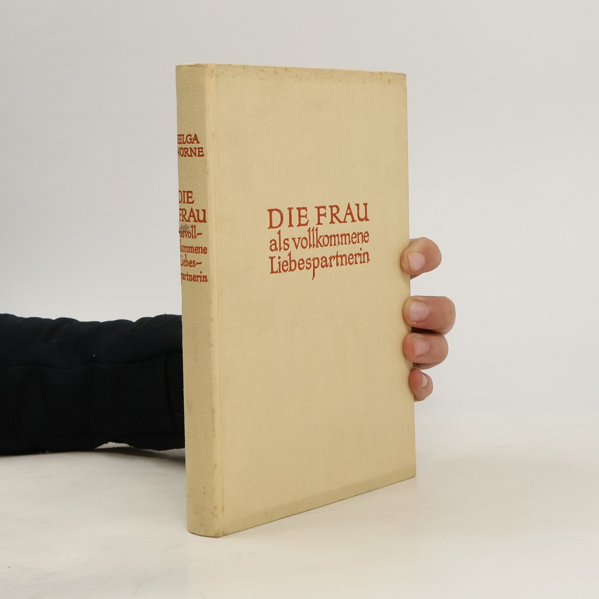 Helga Norne Die Frau als vollkommene Liebespartnerin