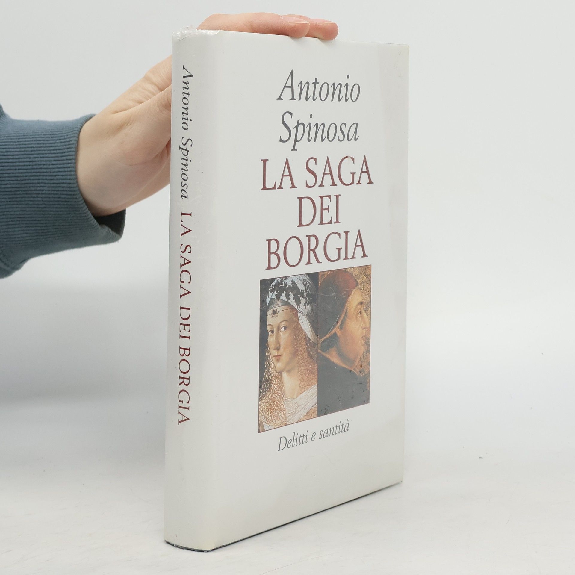 Antonio Spinosa La saga dei Borgia